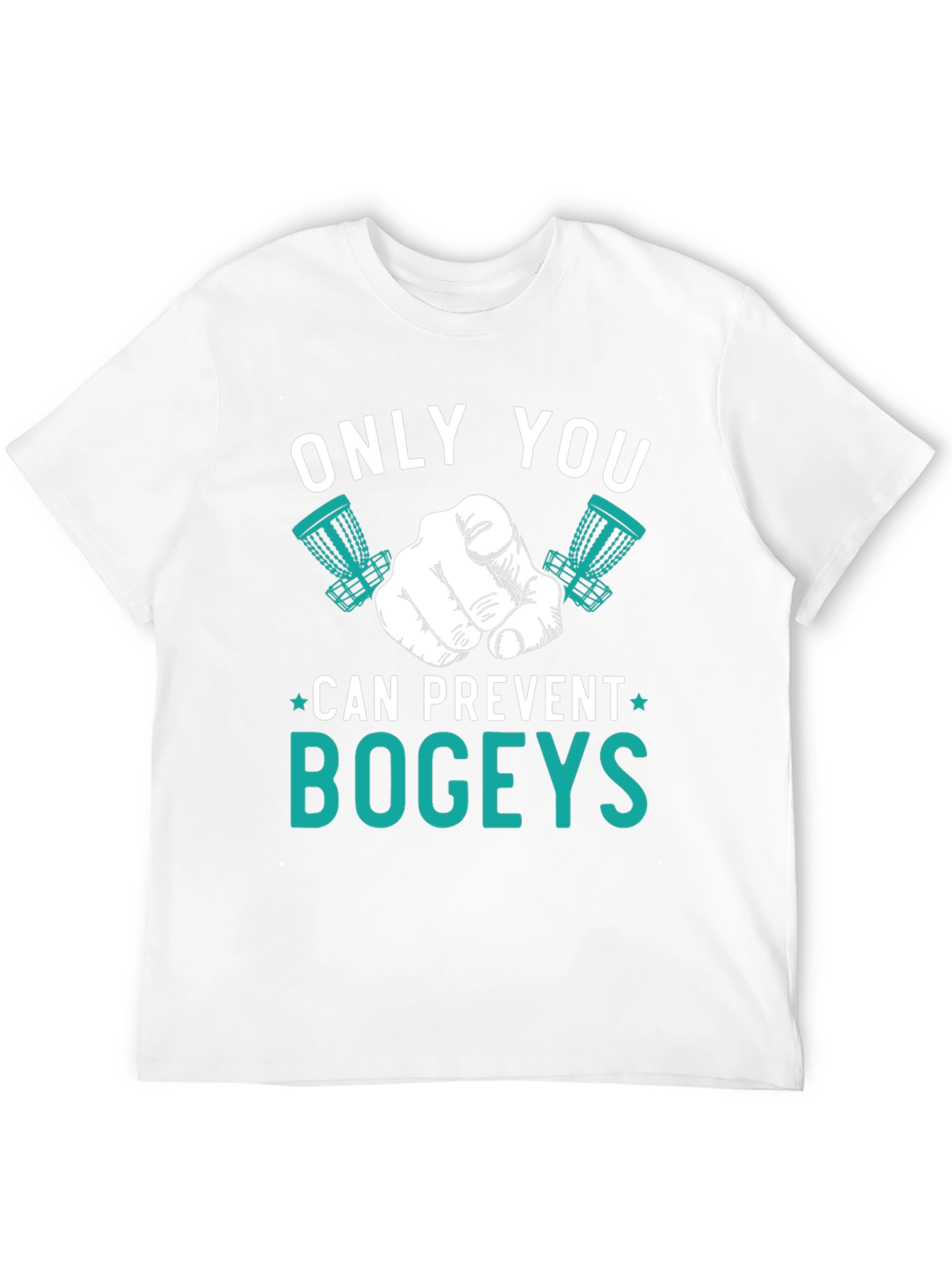 Only You Can Prevent Bogeys T-Shirt