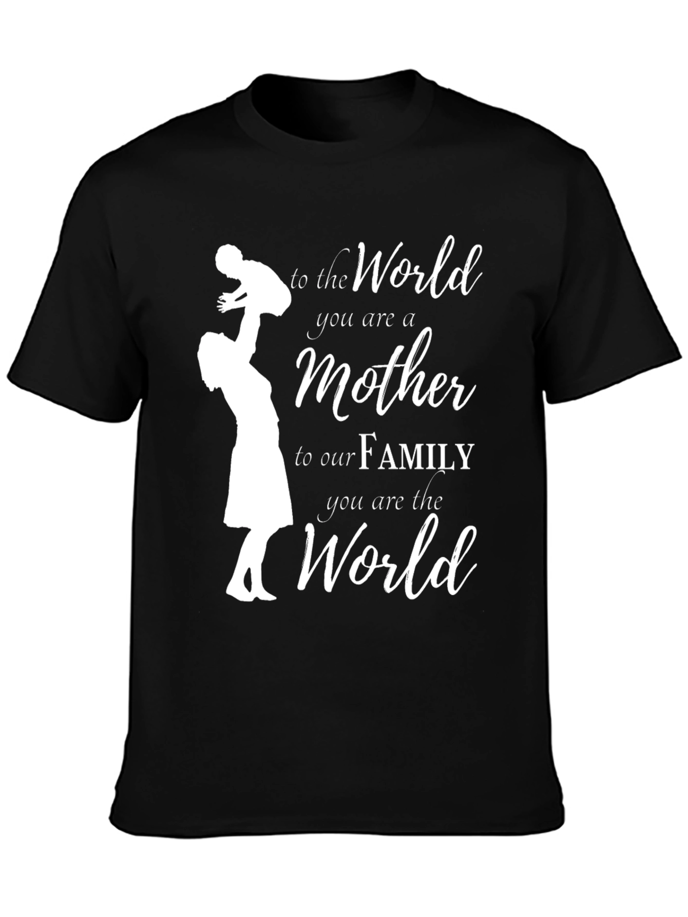 To The World Mother T-Shirt