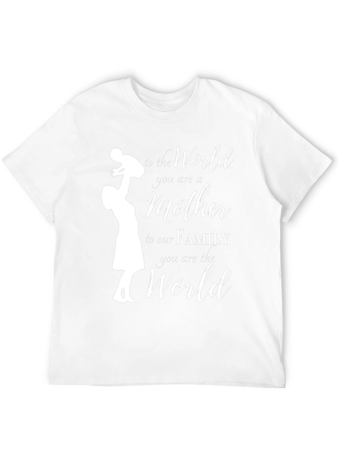 To The World Mother T-Shirt