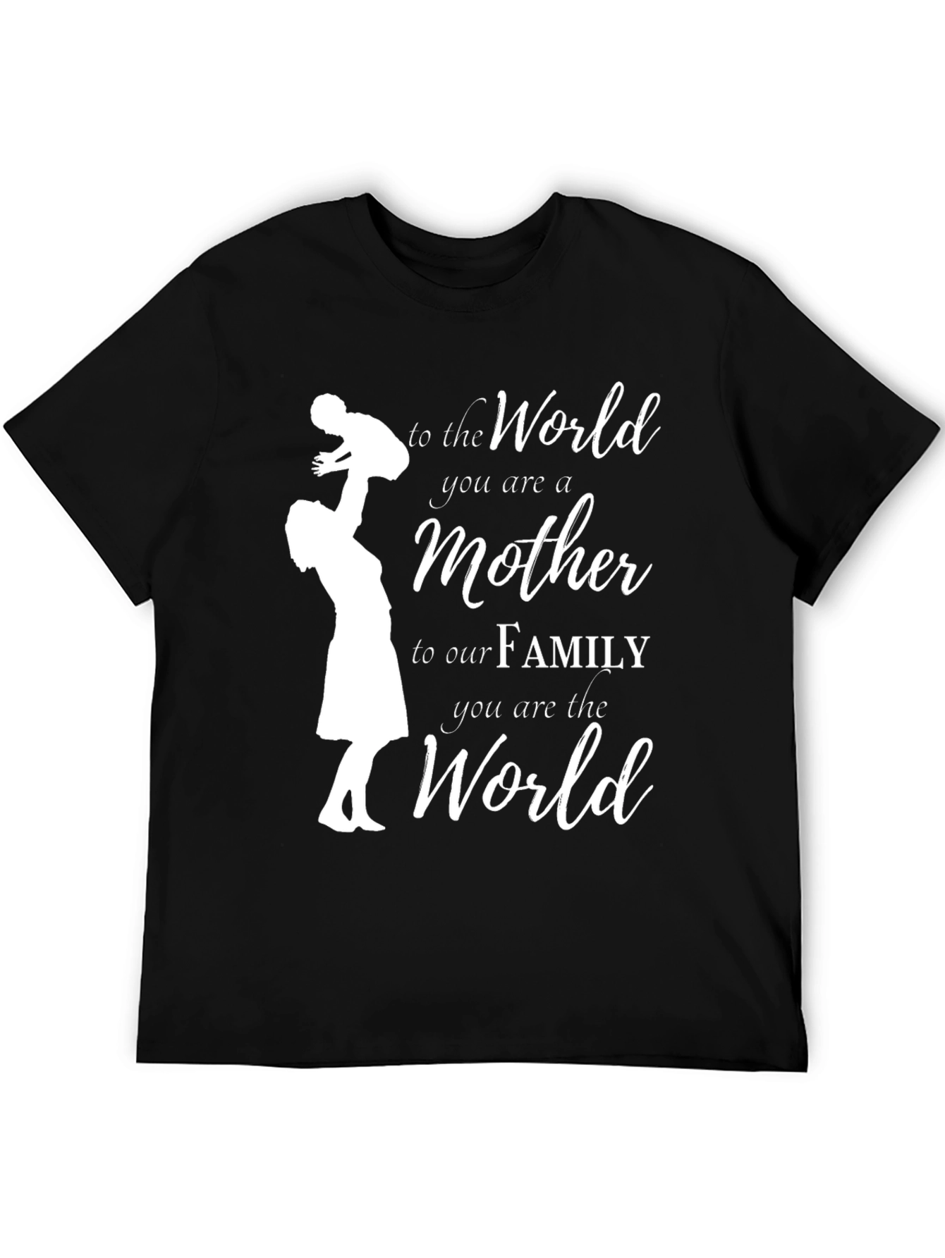 To The World Mother T-Shirt