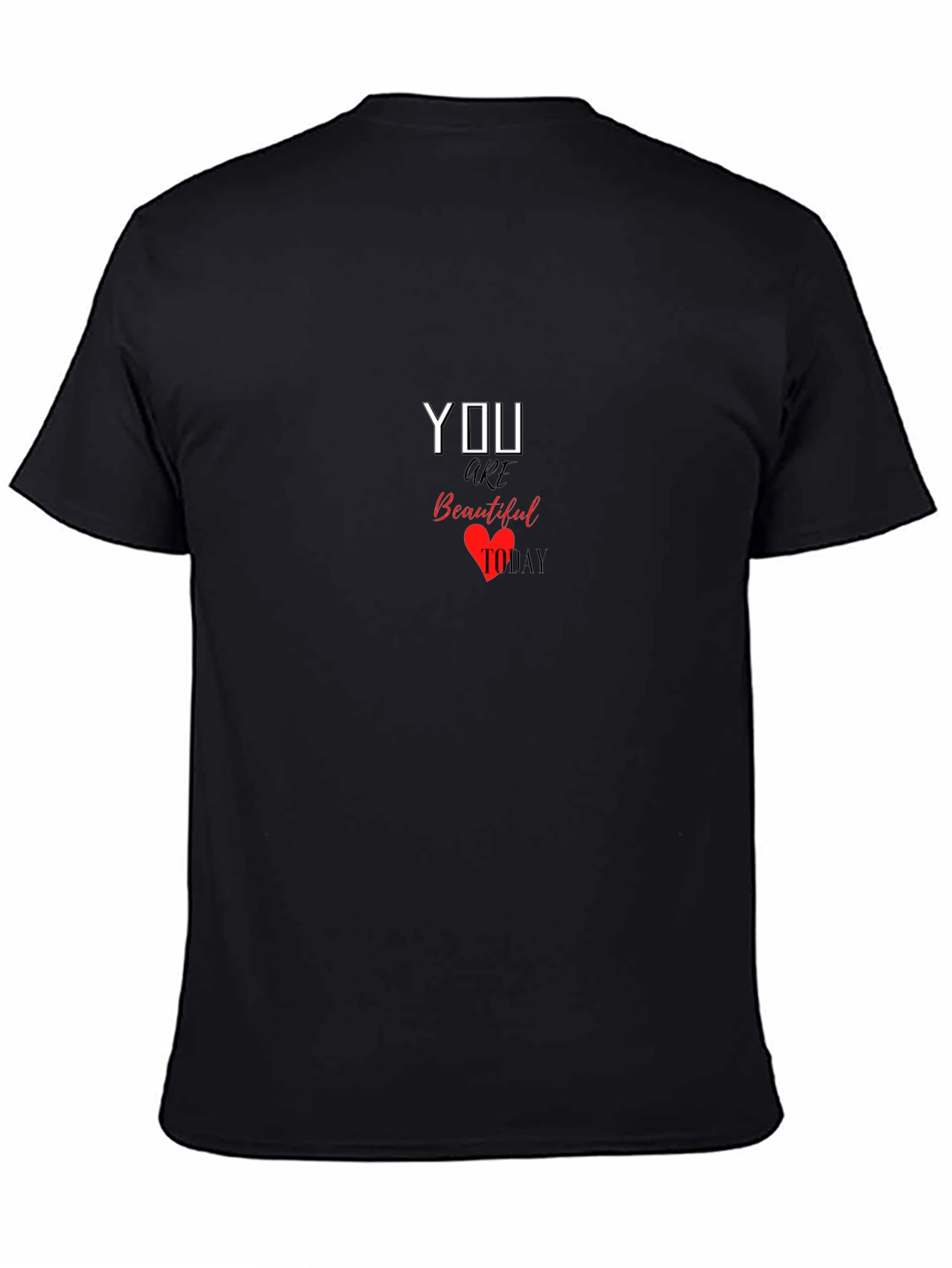 You Are Beautiful Today Graphic Tee - Black