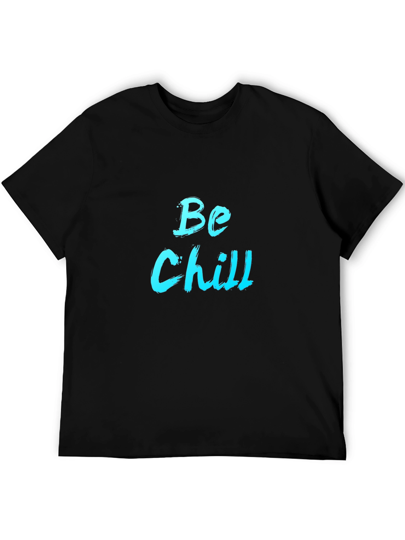 Be Chill Black Graphic T-Shirt