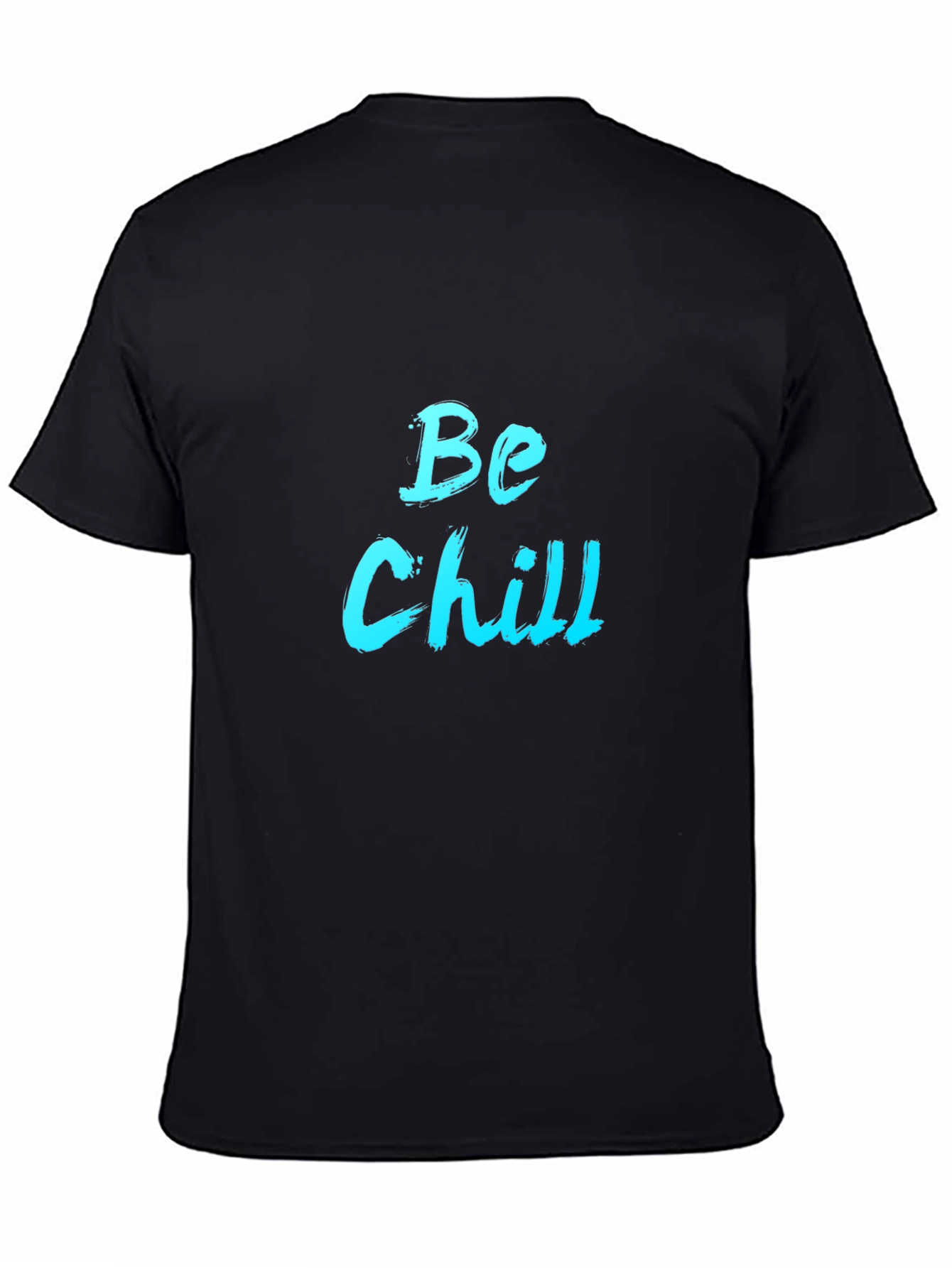 Be Chill Black Graphic T-Shirt