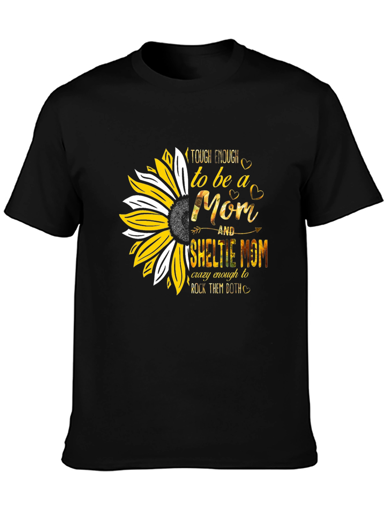 Tough Enough Sheltie Mom T-Shirt