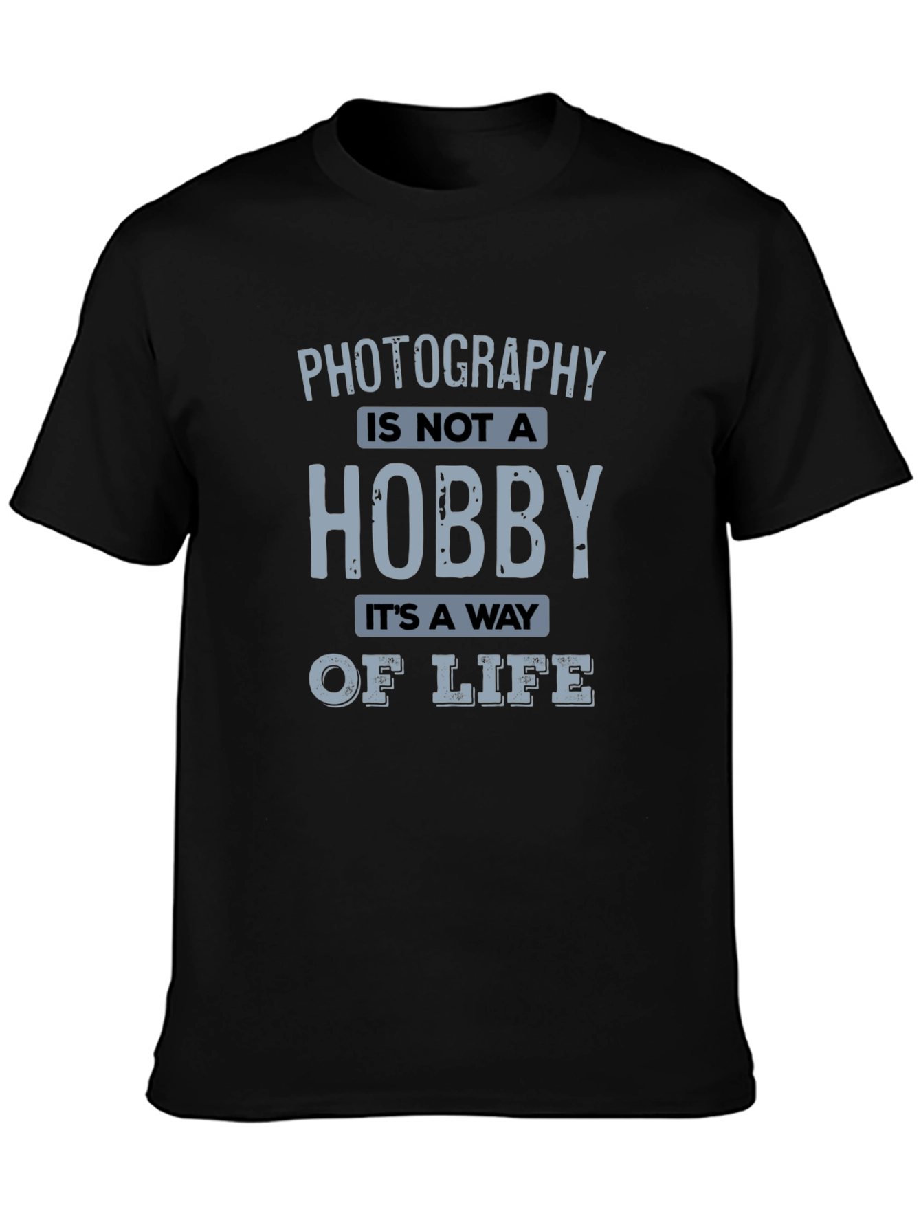 Photography Is Not A Hobby T-Shirt