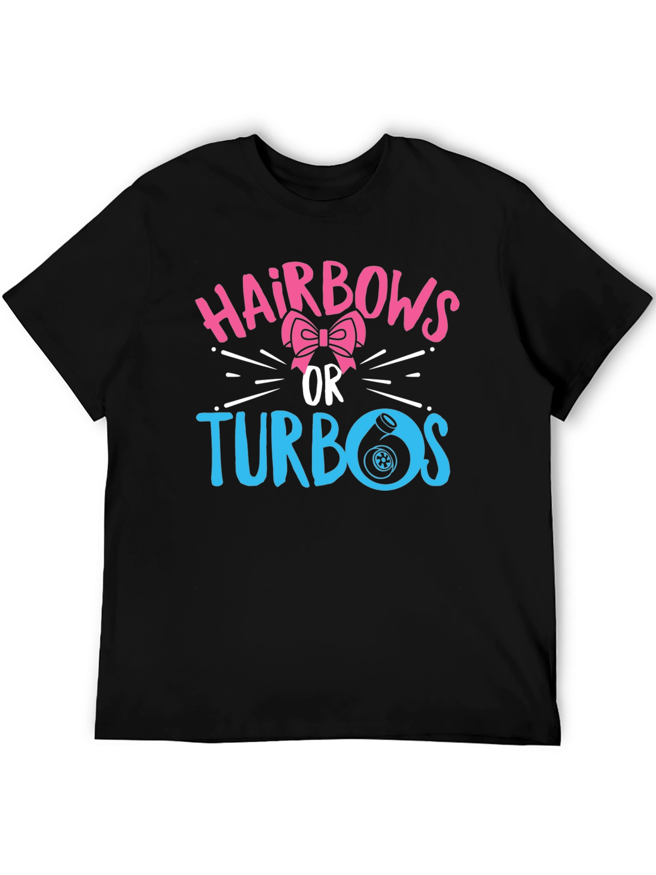 Hairbows or Turbos Gender Reveal T-Shirt