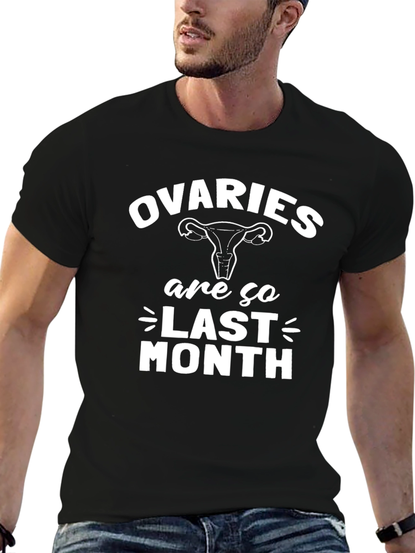 Ovaries are so Last Month Black Graphic T-Shirt