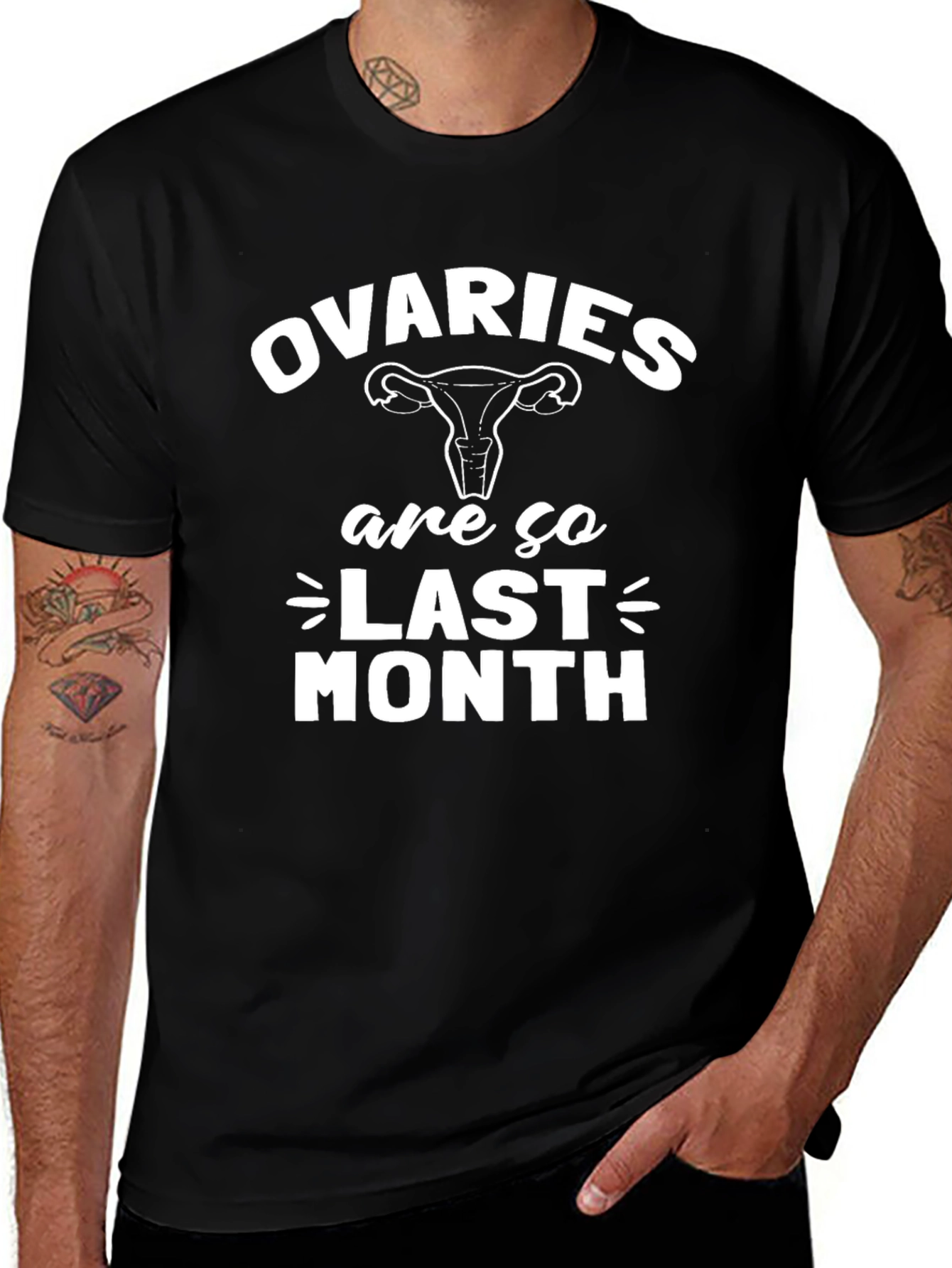 Ovaries are so Last Month Black Graphic T-Shirt