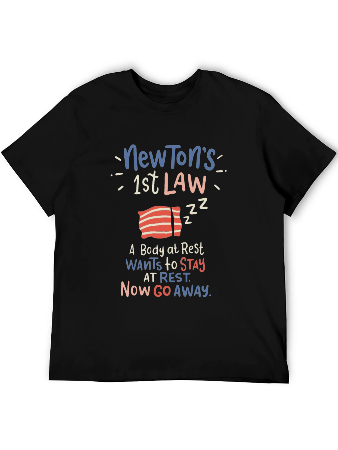Newtons First Law Graphic T-Shirt