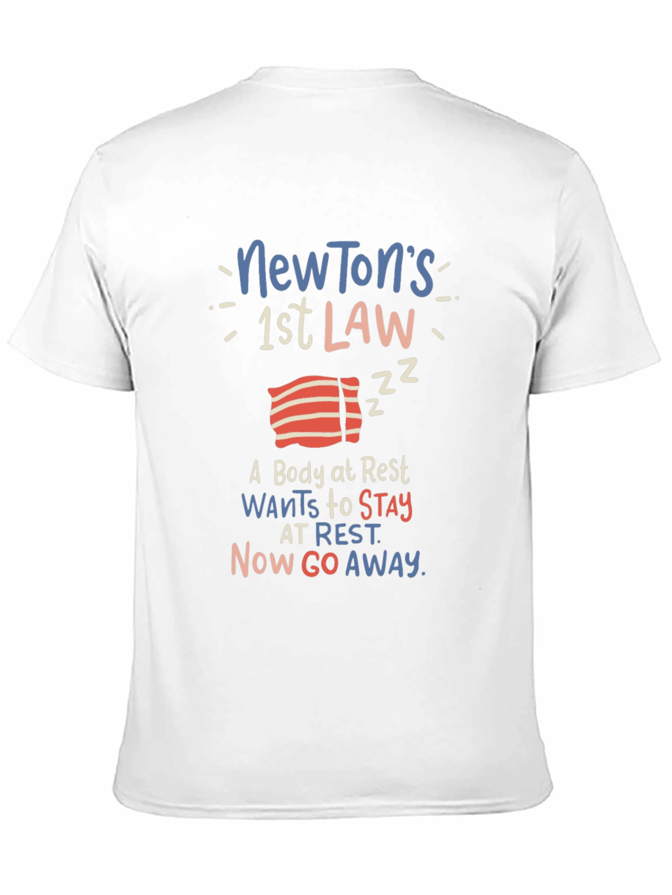 Newtons First Law Graphic T-Shirt