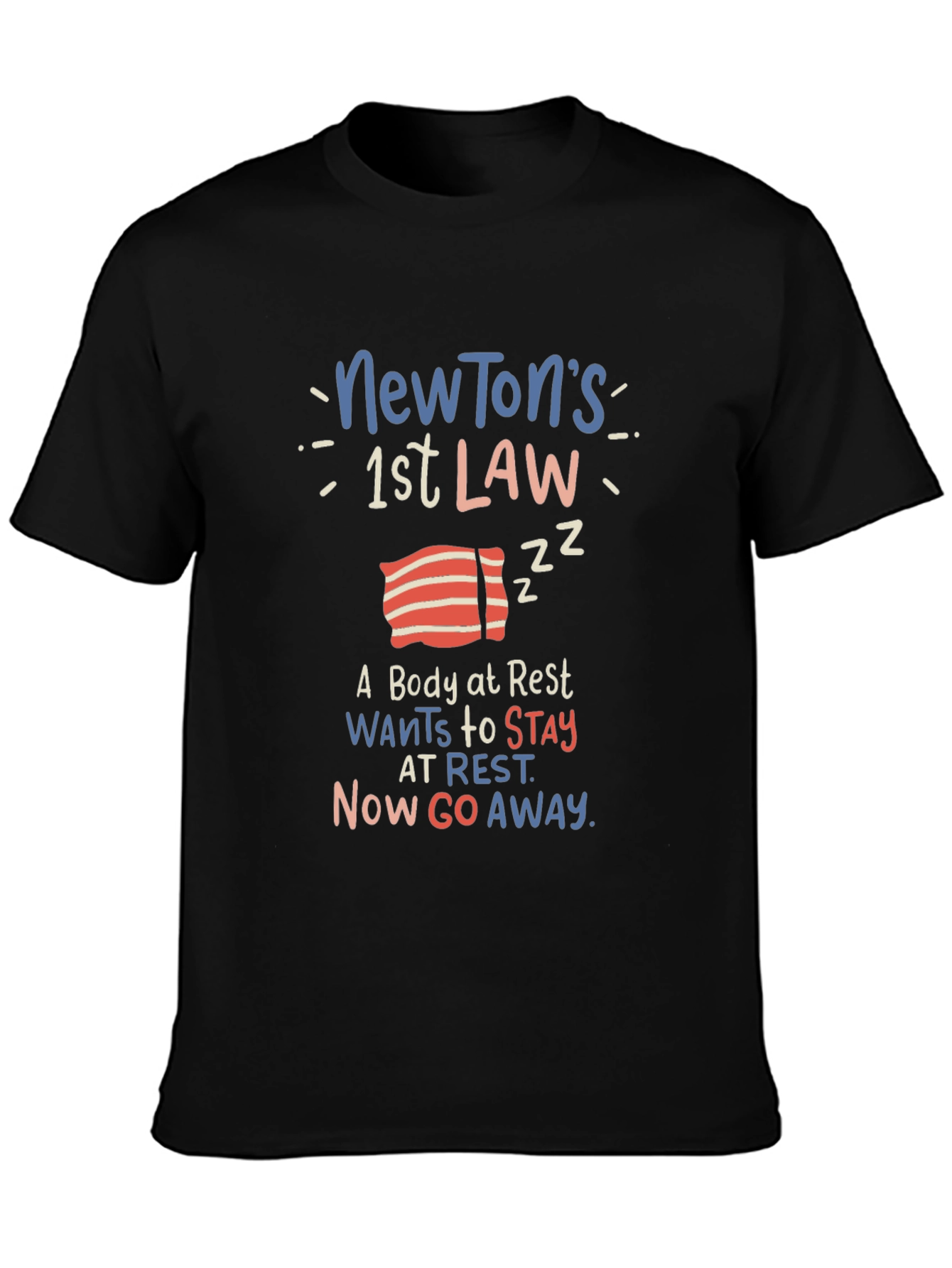 Newtons First Law Graphic T-Shirt