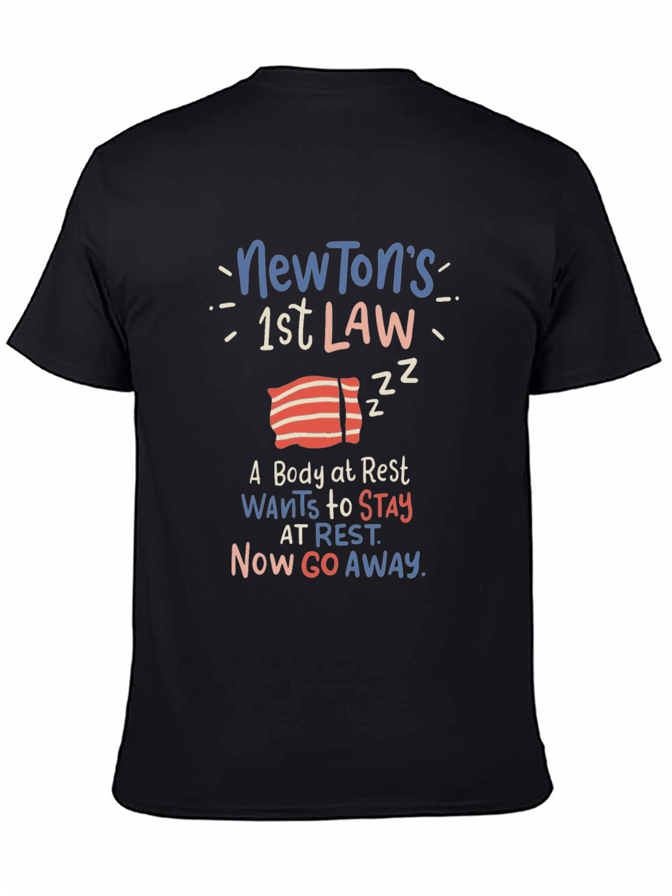 Newtons First Law Graphic T-Shirt