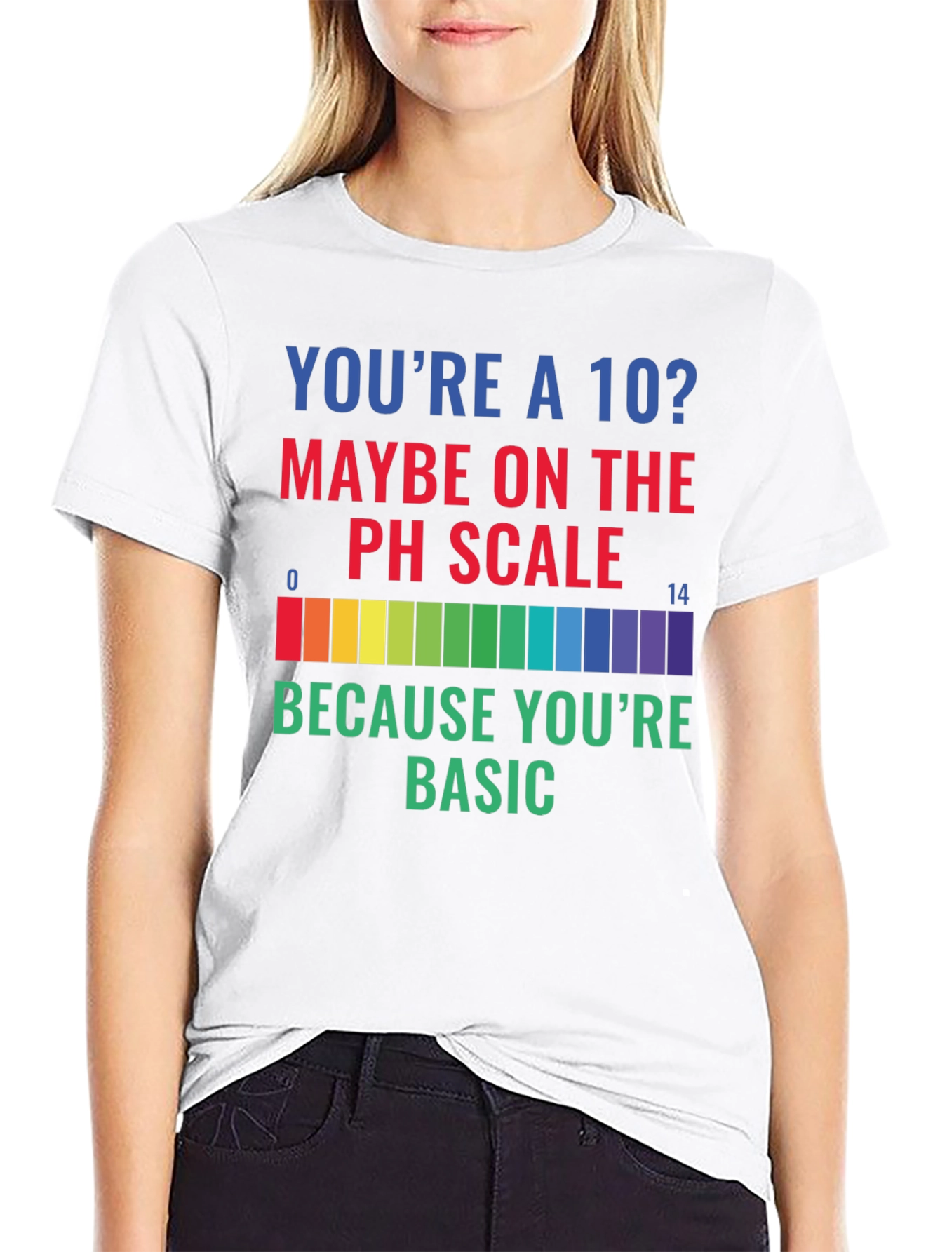 Youre a 10? Funny Science T-Shirt