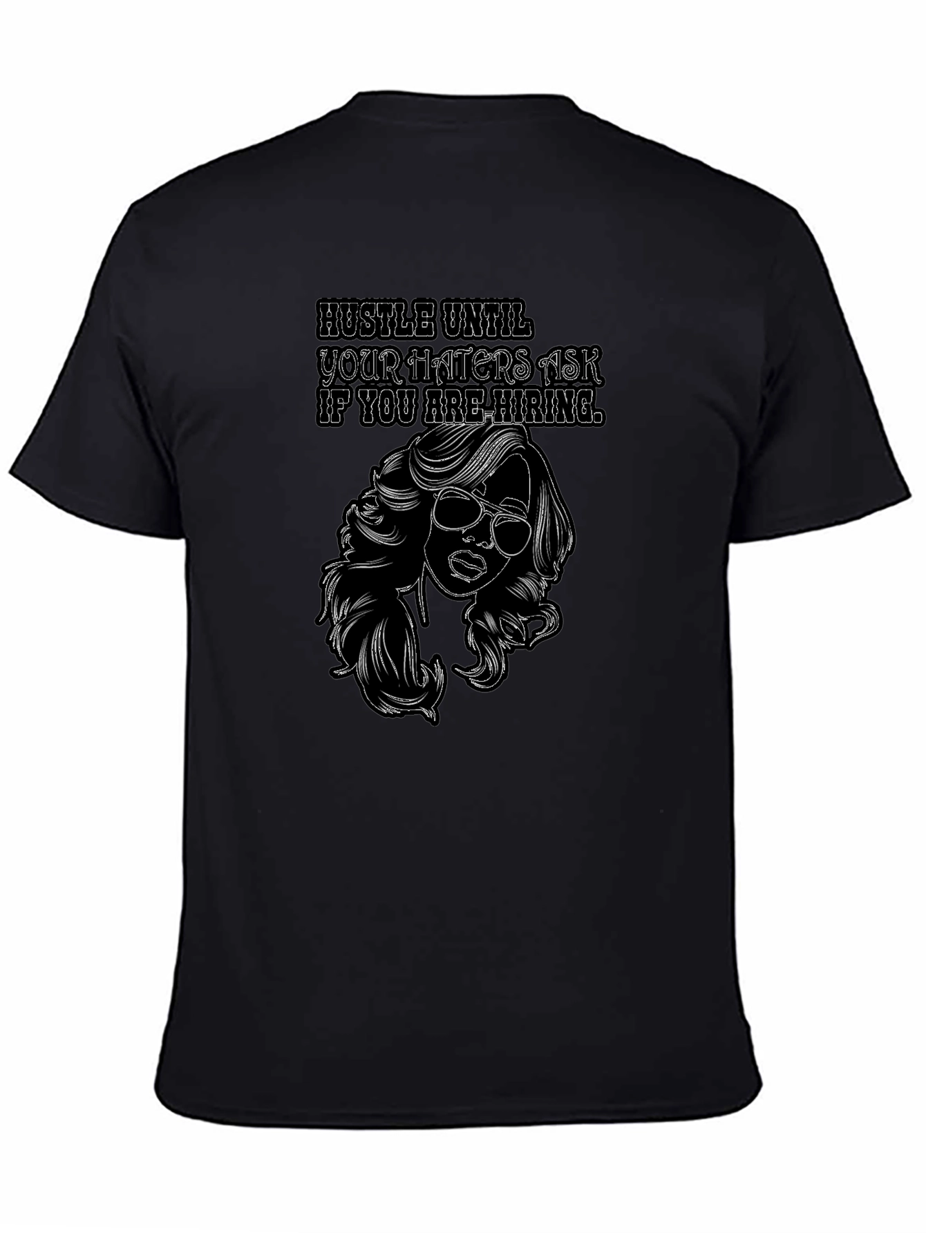 Hustle Until Your Haters Ask T-Shirt