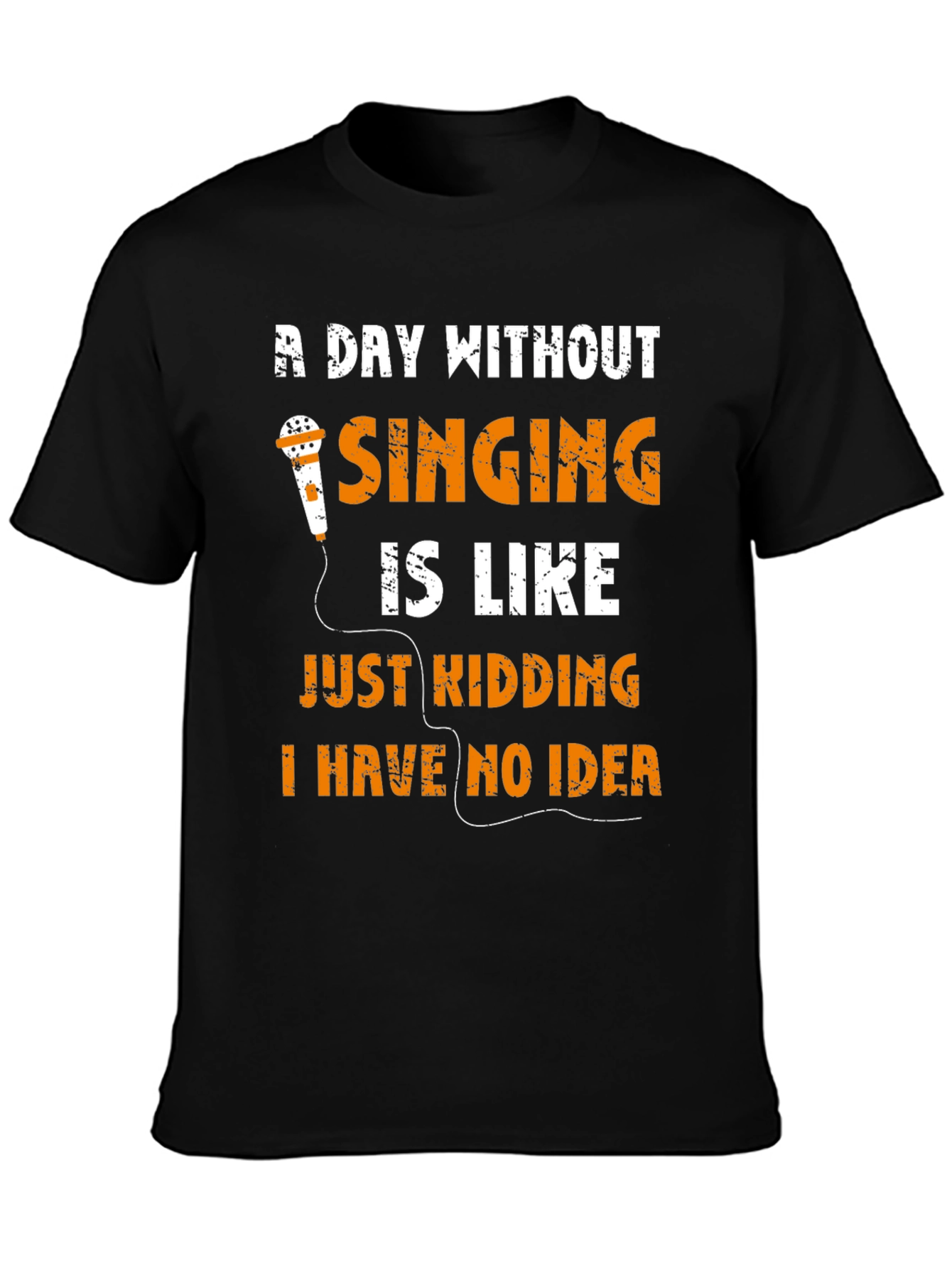 Singing Humor T-Shirt