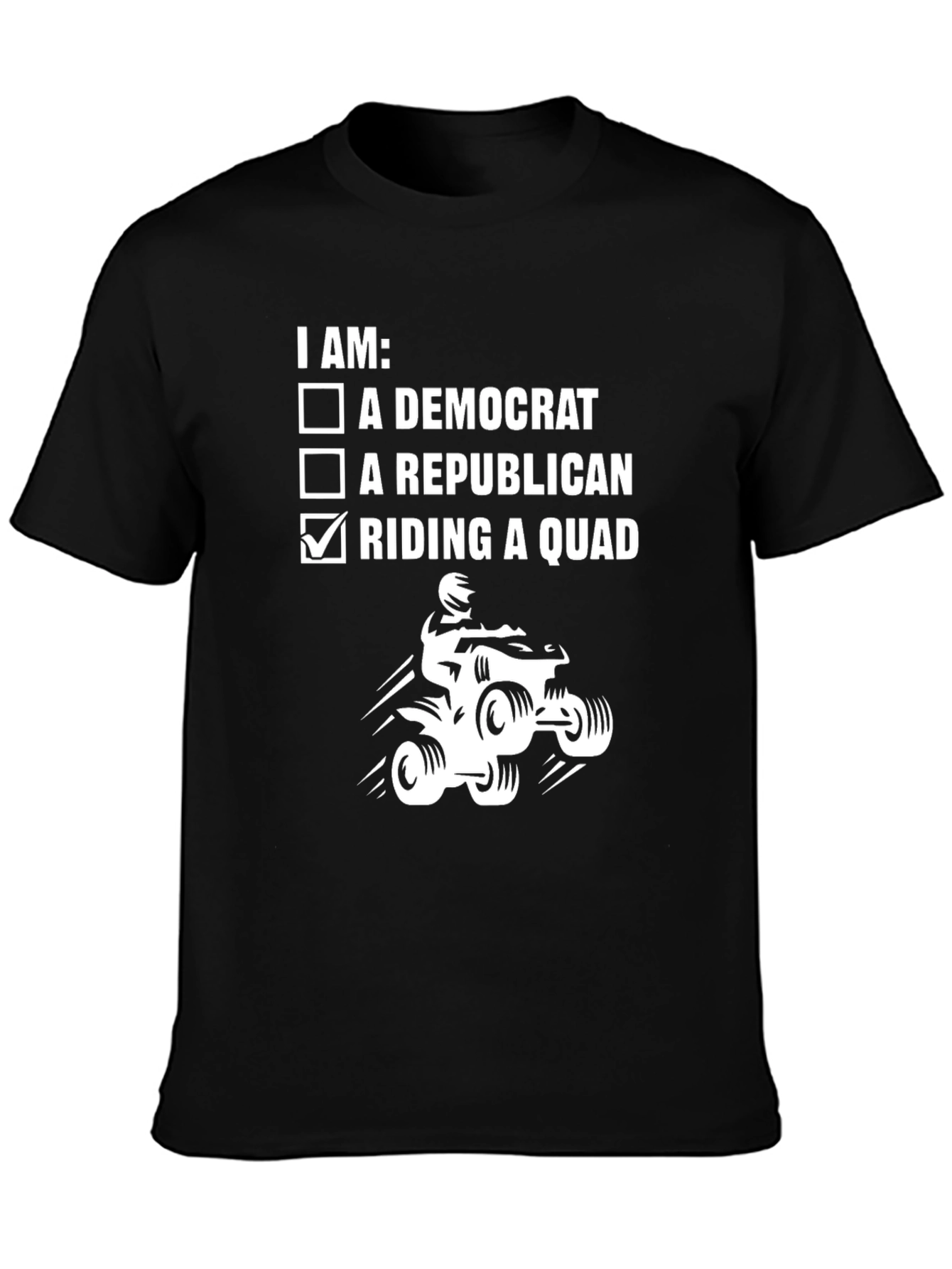 Riding a Quad T-Shirt - Funny ATV Rider Tee