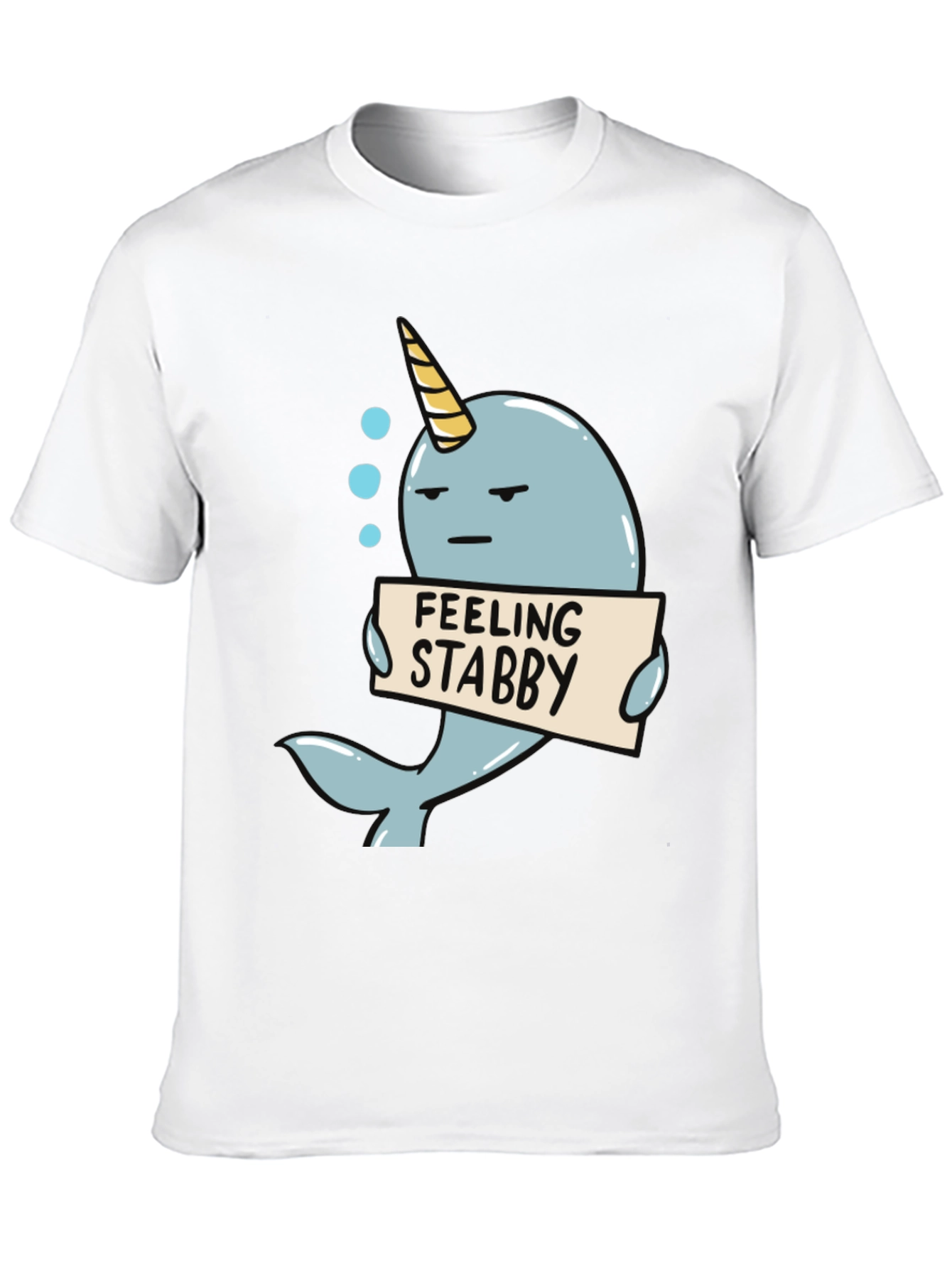 Feeling Stabby Narwhal T-Shirt - Funny Cartoon Tee