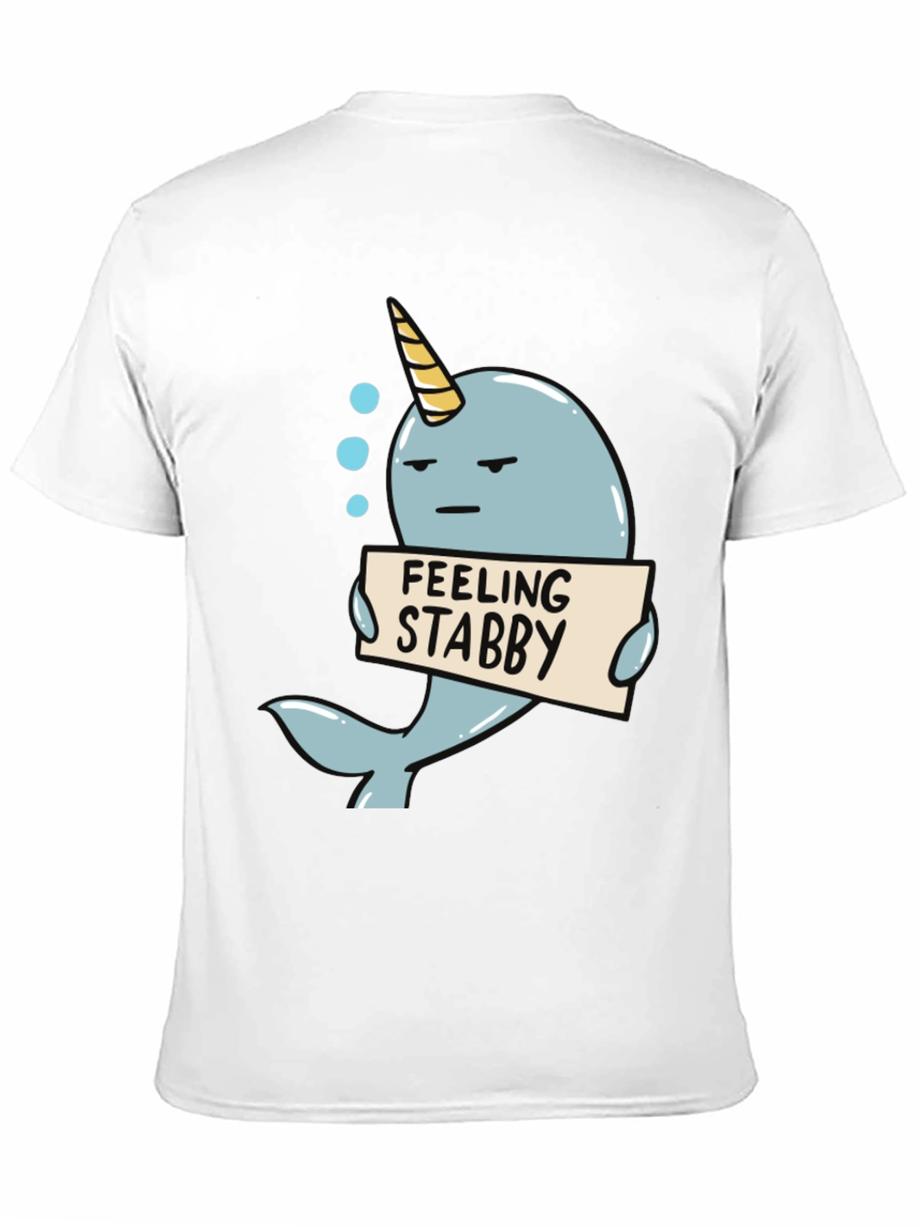 Feeling Stabby Narwhal T-Shirt - Funny Cartoon Tee