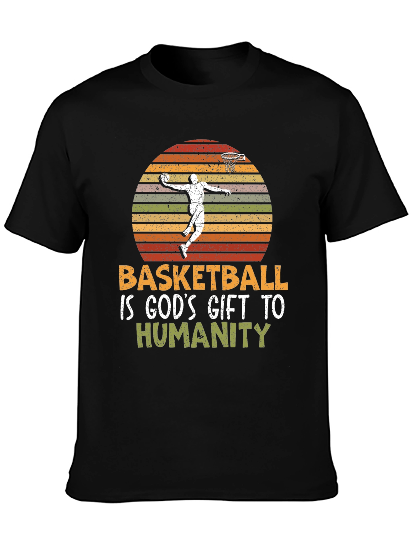 Basketball is Gods Gift T-Shirt