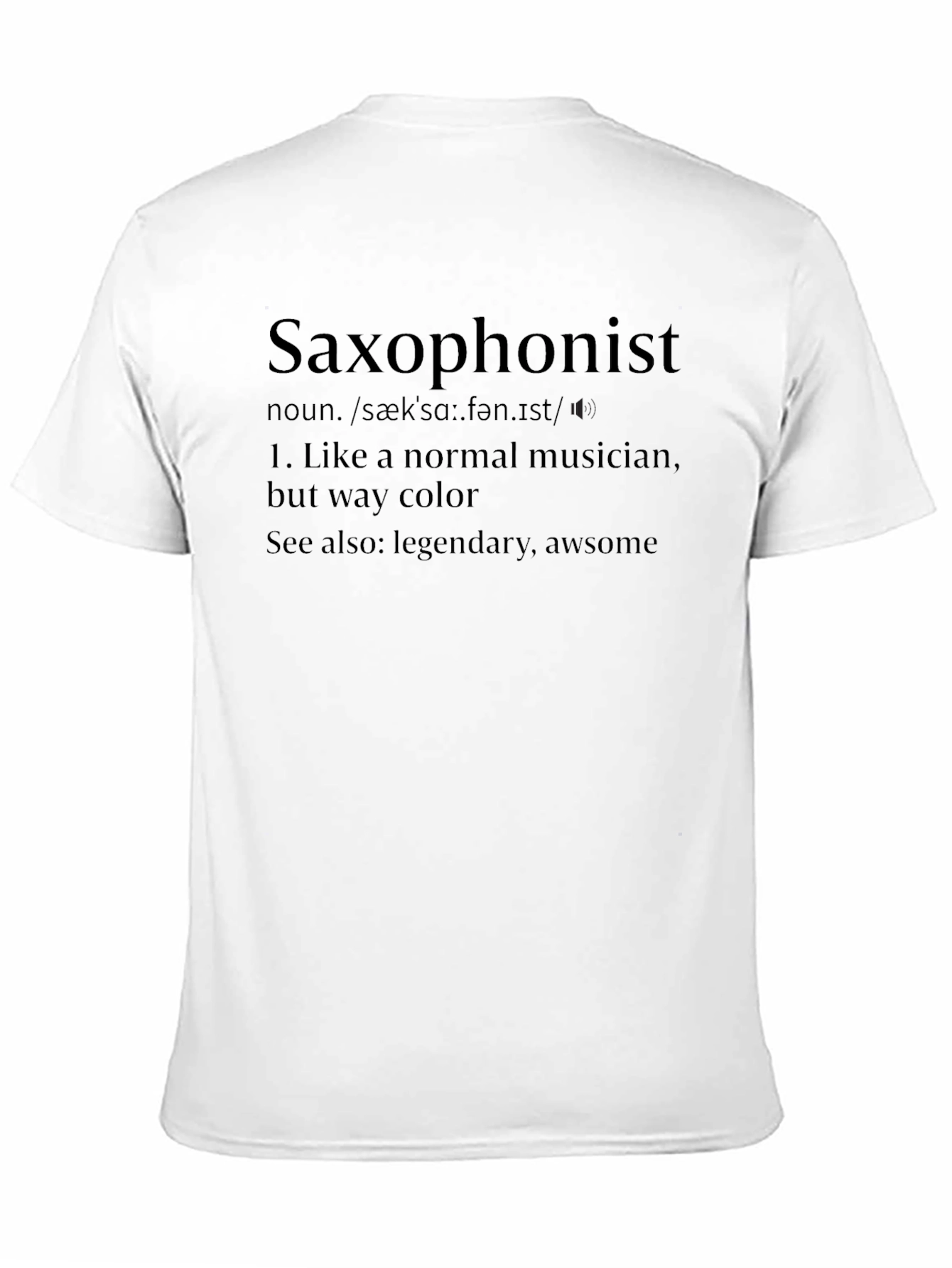 Saxophonist Definition T-Shirt