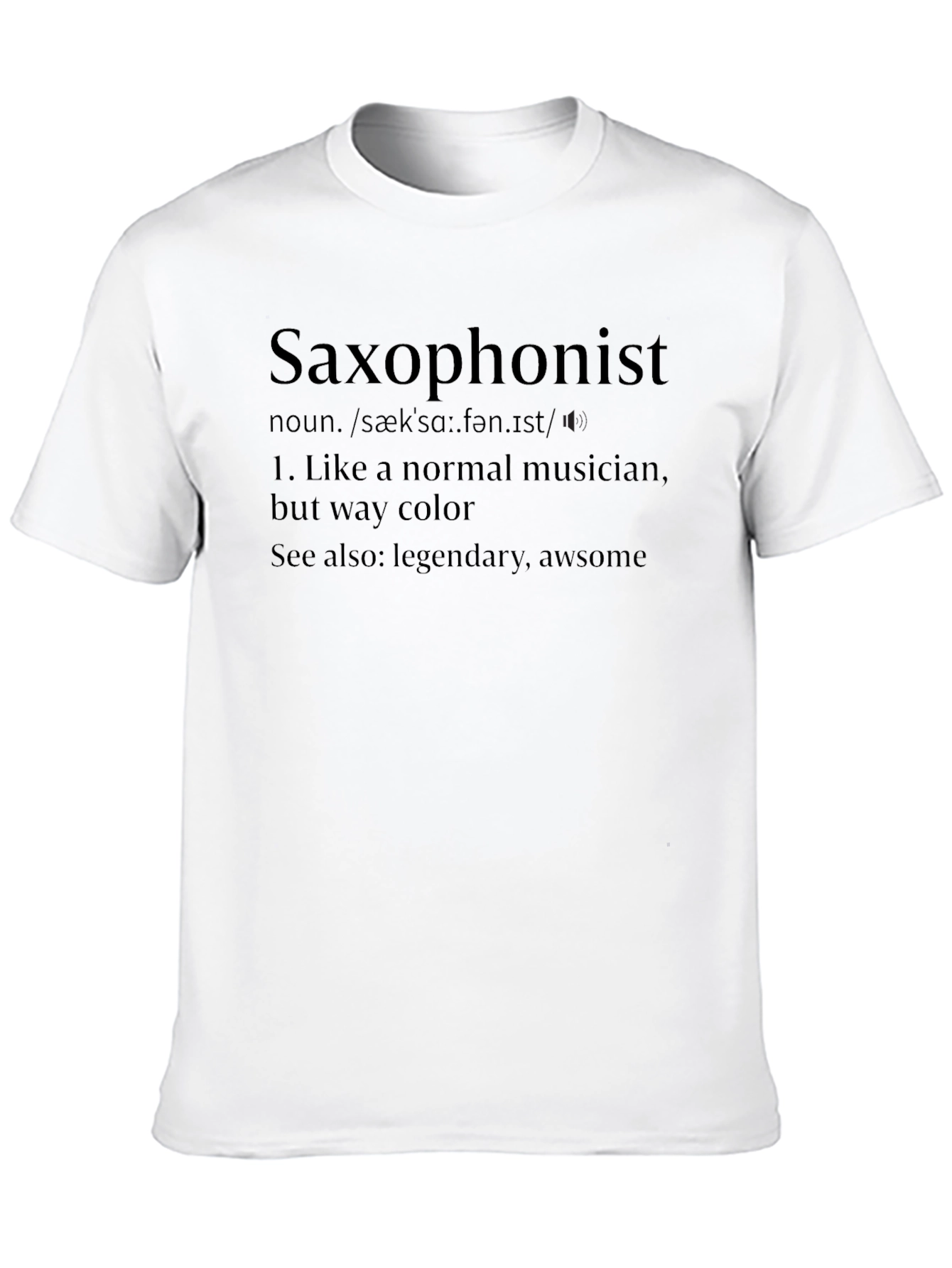 Saxophonist Definition T-Shirt