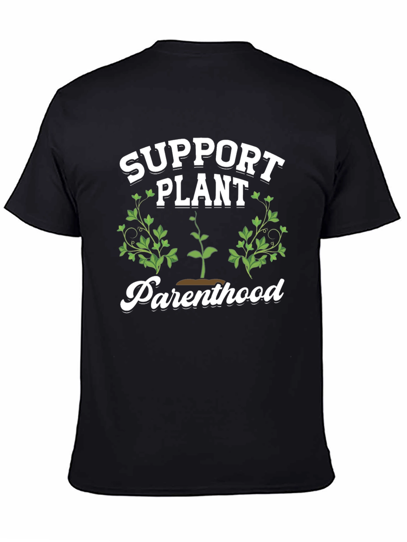 Support Plant Parenthood T-Shirt