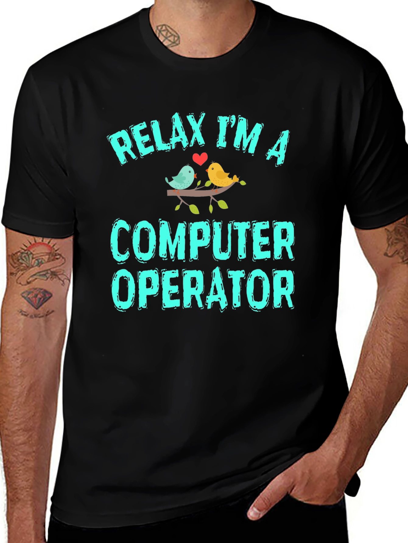 Relax Im A Computer Operator Graphic T-Shirt