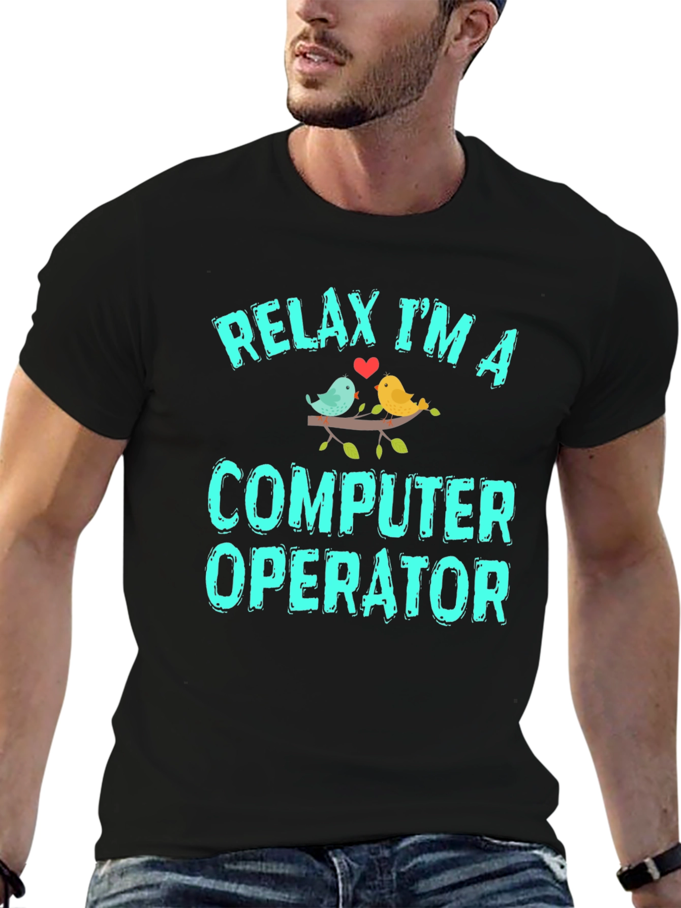 Relax Im A Computer Operator Graphic T-Shirt