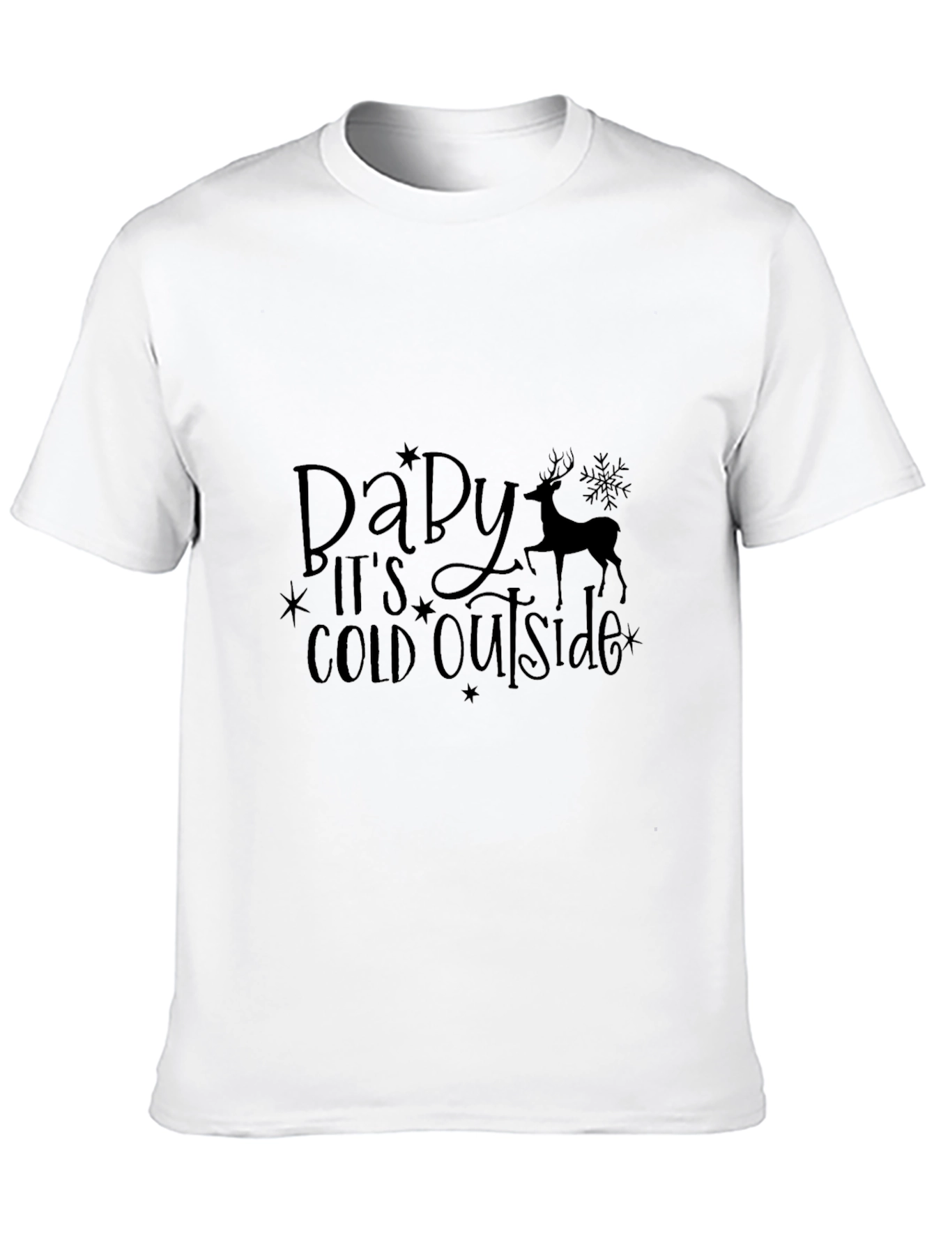 Baby Its Cold Outside Graphic Tee