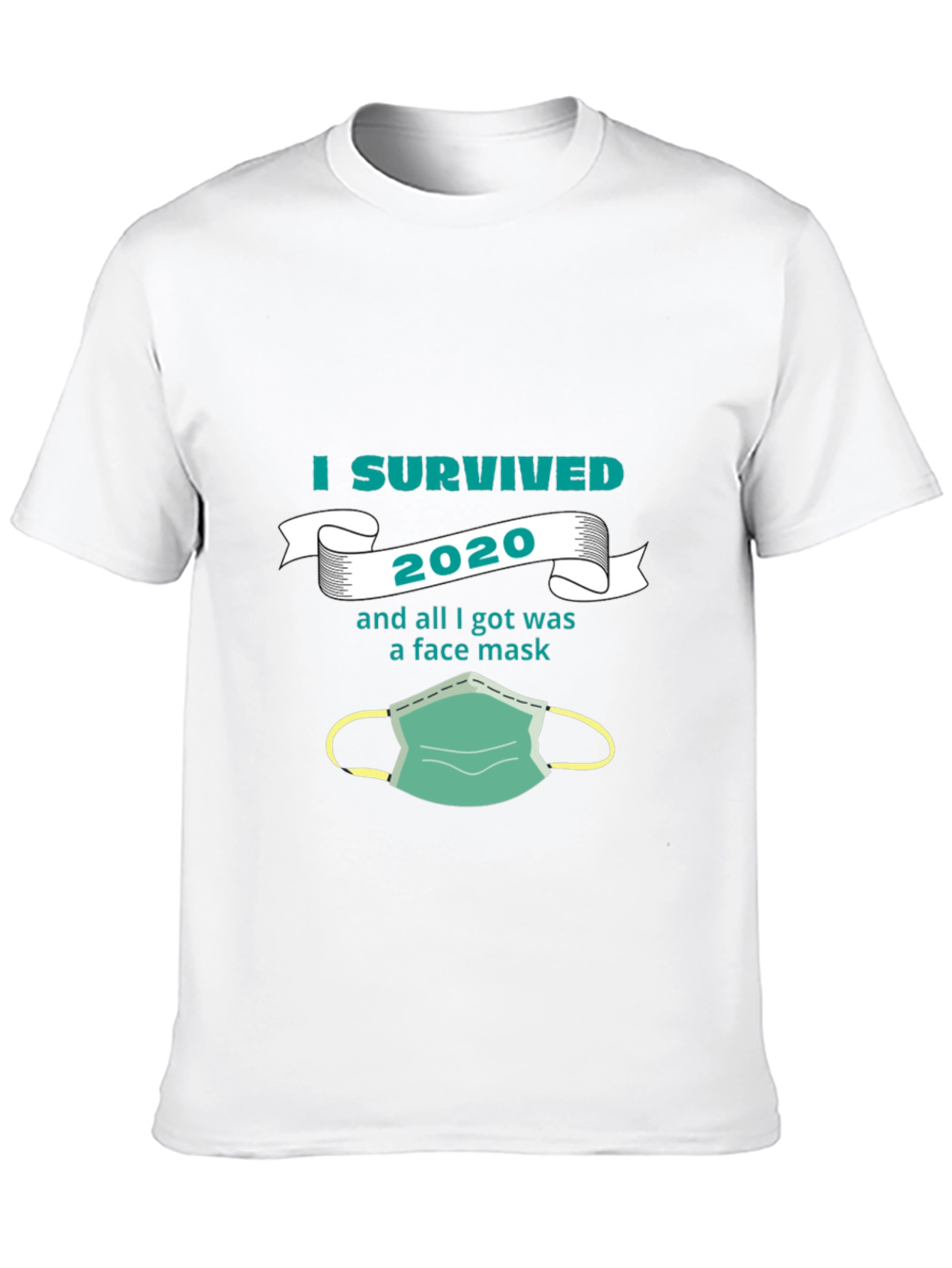 I Survived 2020 Face Mask Tee