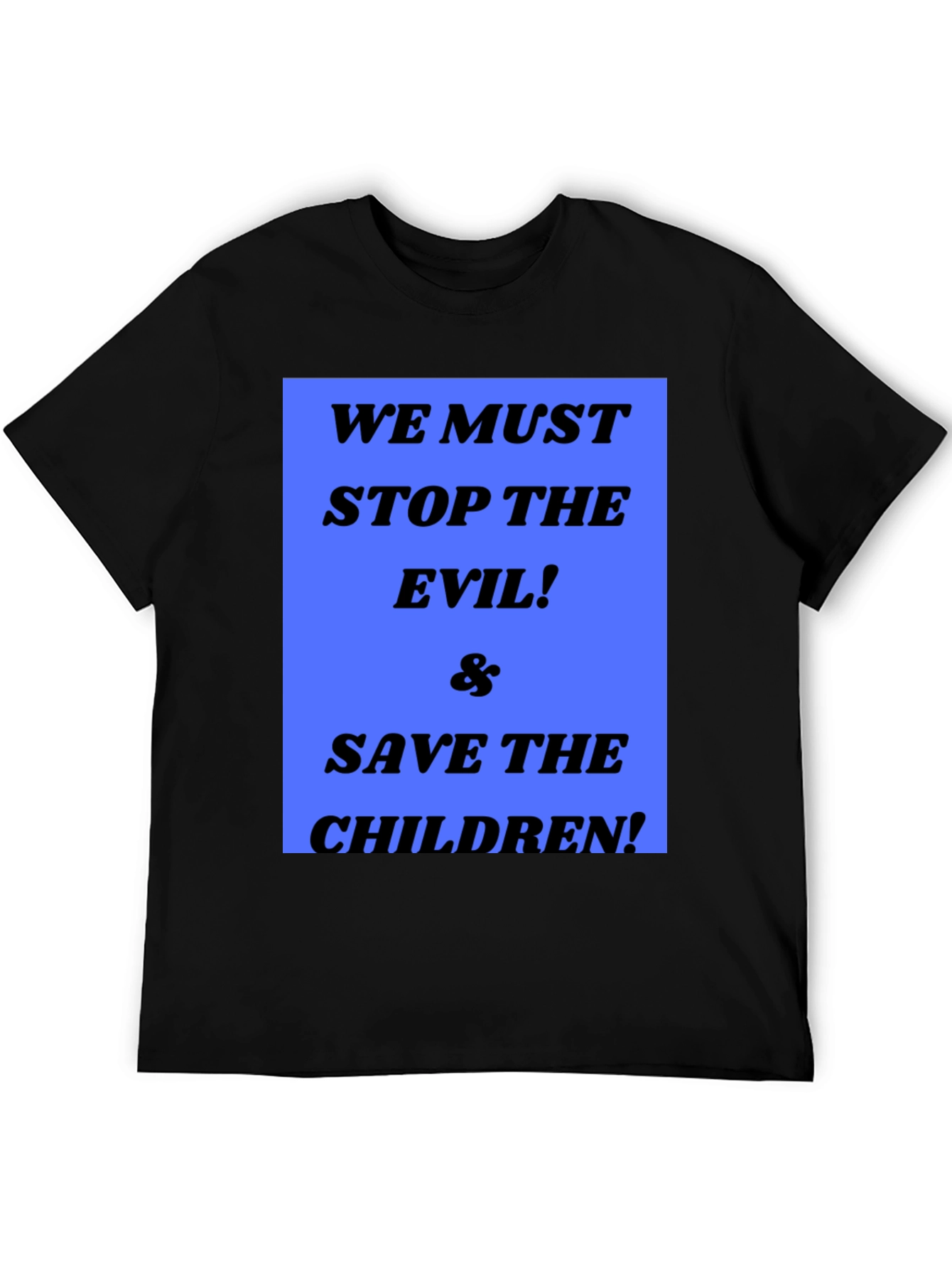Stop The Evil Save The Children Graphic Tee