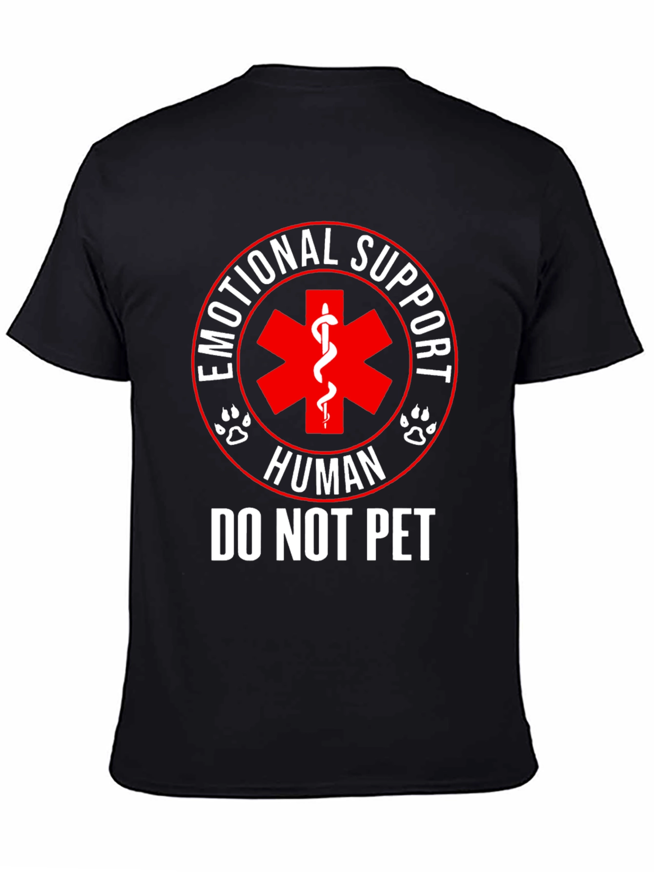 Emotional Support Human T-Shirt - Do Not Pet!