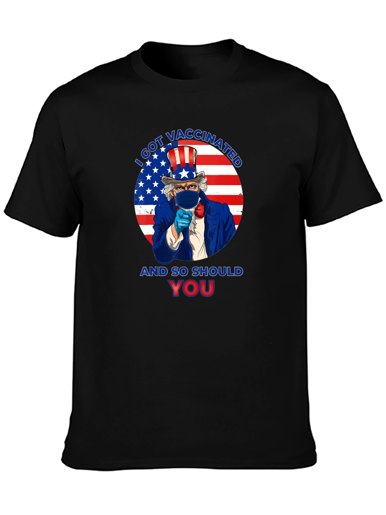 I Got Vaccinated Uncle Sam T-Shirt