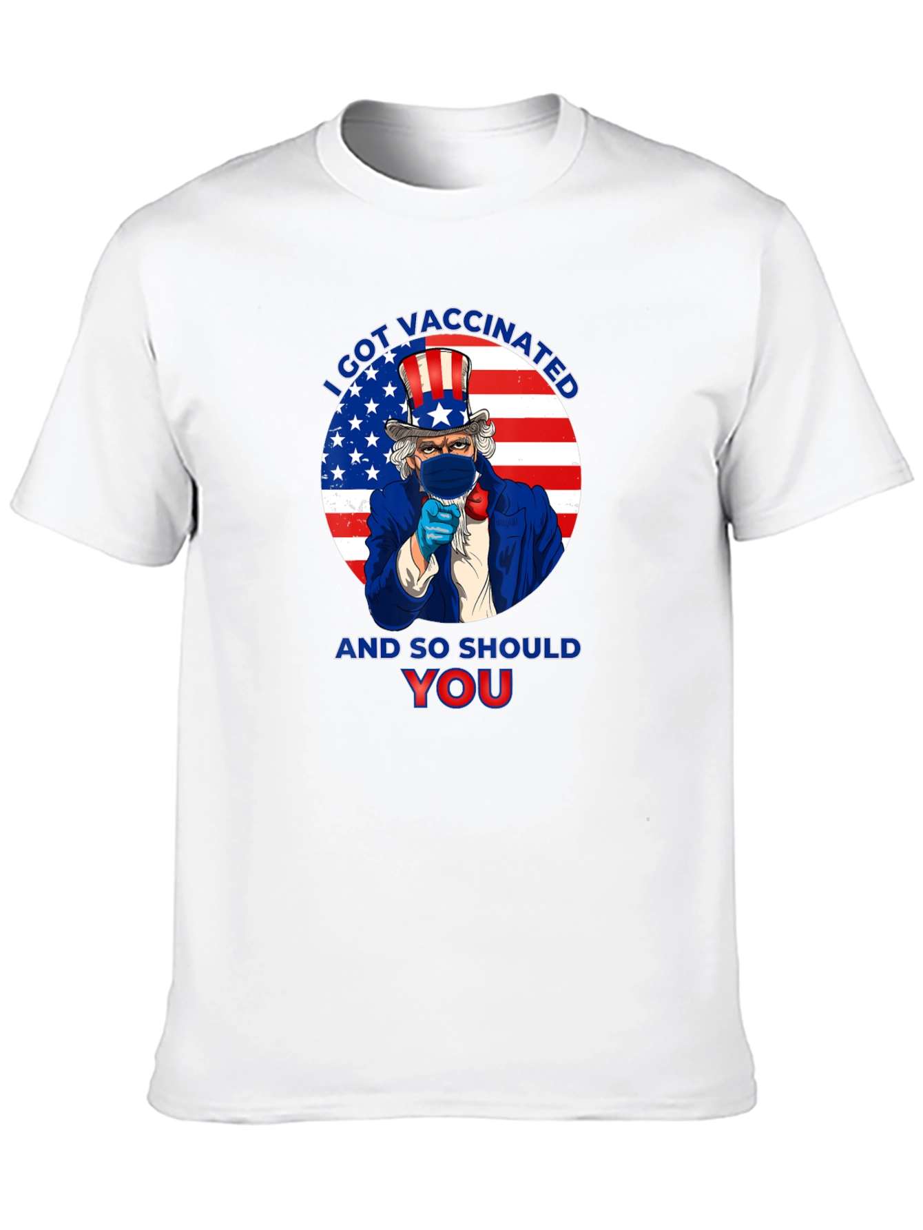 I Got Vaccinated Uncle Sam T-Shirt