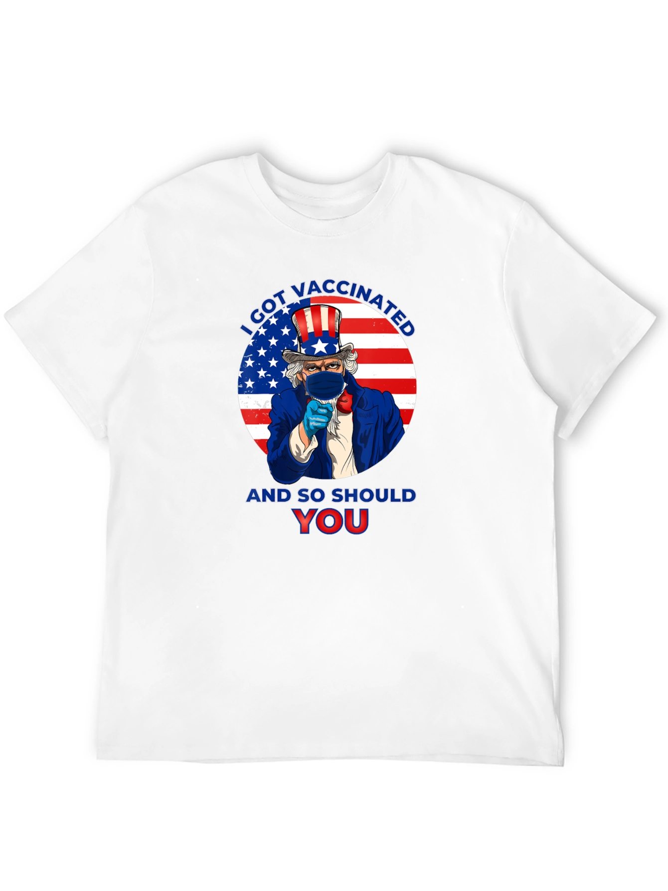 I Got Vaccinated Uncle Sam T-Shirt