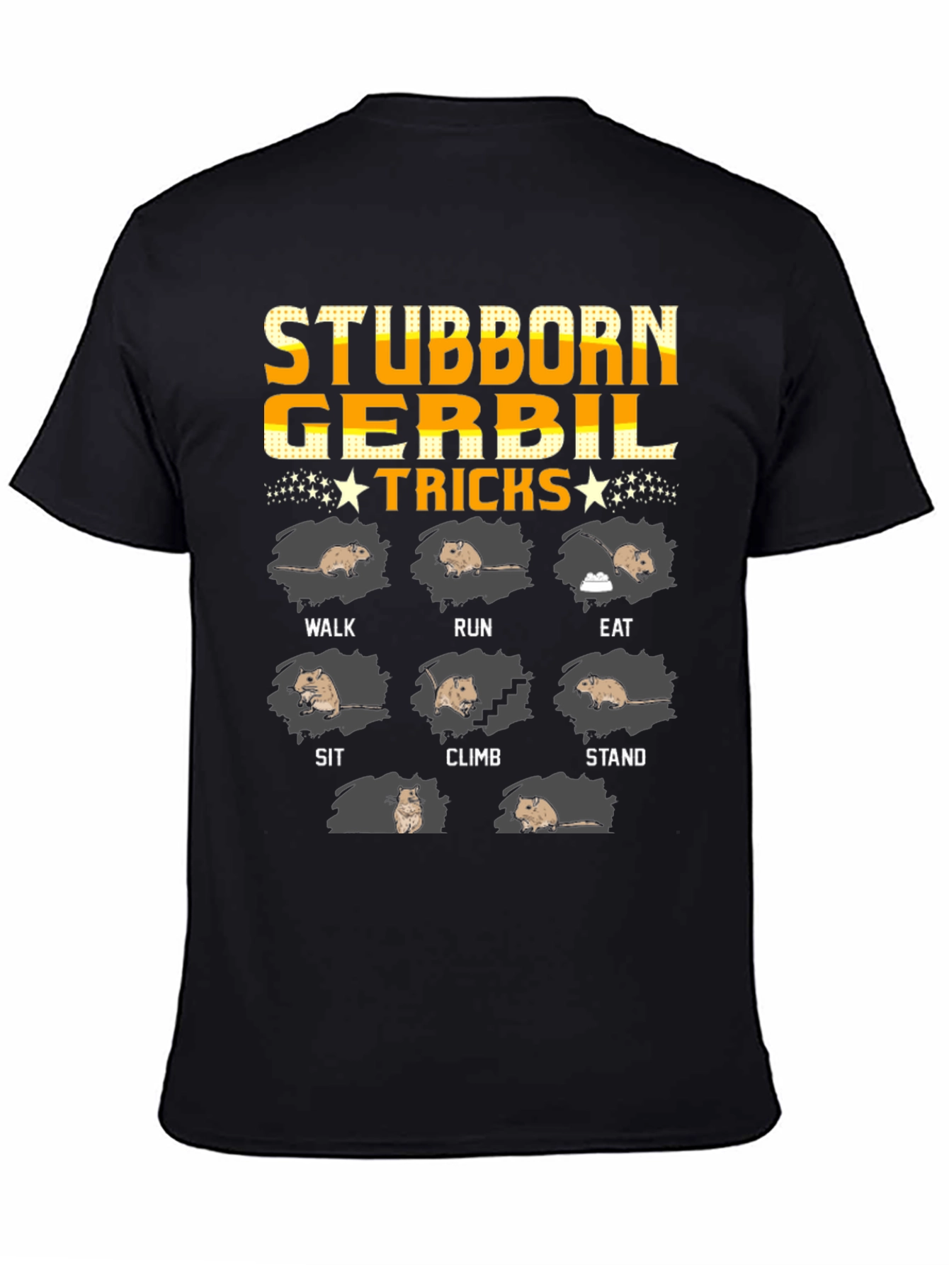 Stubborn Gerbil Tricks Graphic T-Shirt