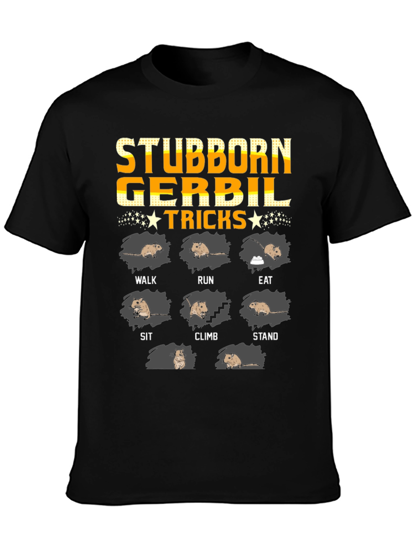 Stubborn Gerbil Tricks Graphic T-Shirt