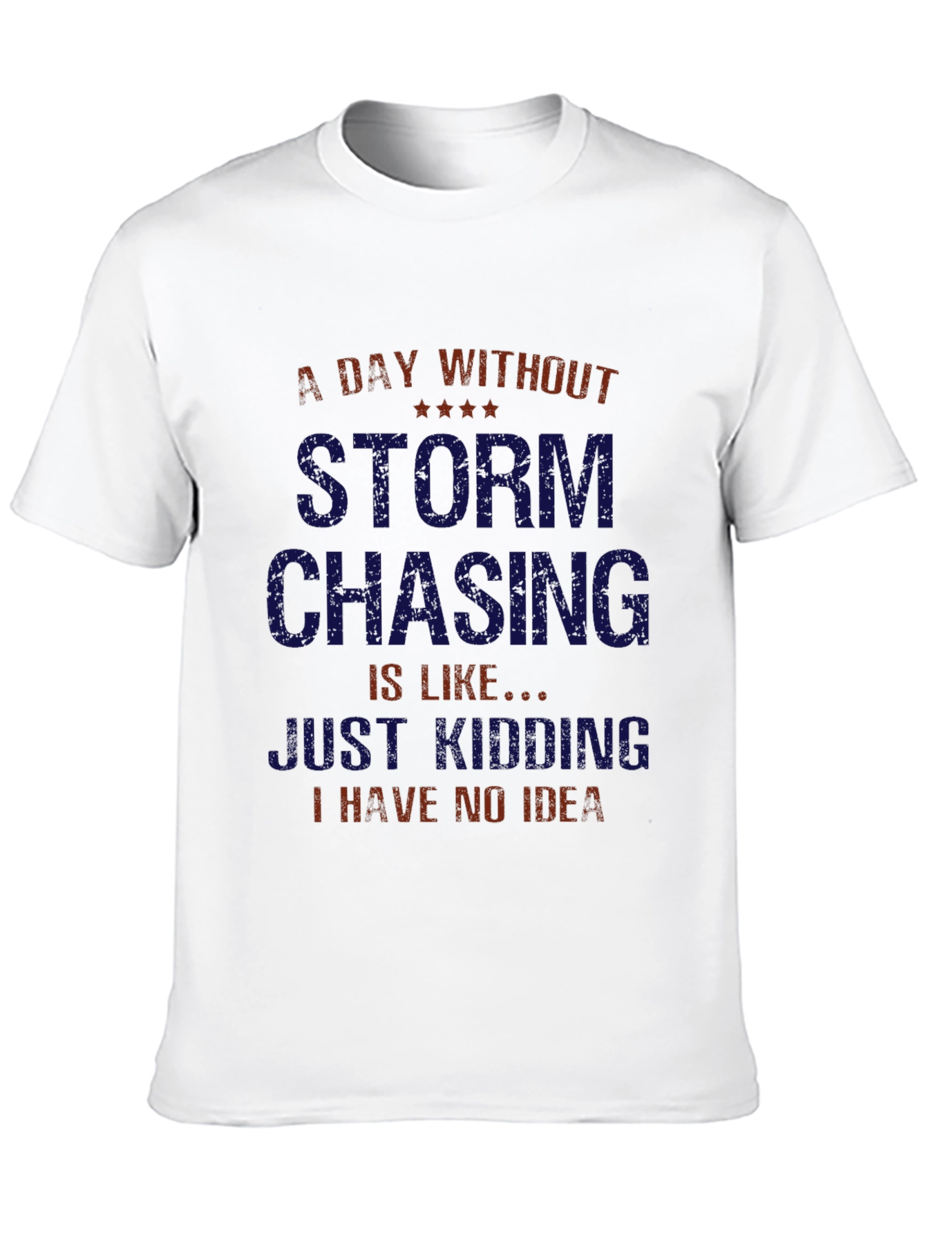 Storm Chasing T-Shirt - Funny Weather Tee