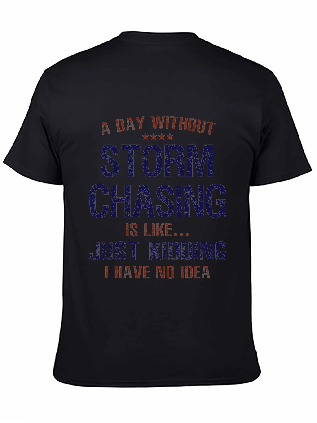 Storm Chasing T-Shirt - Funny Weather Tee