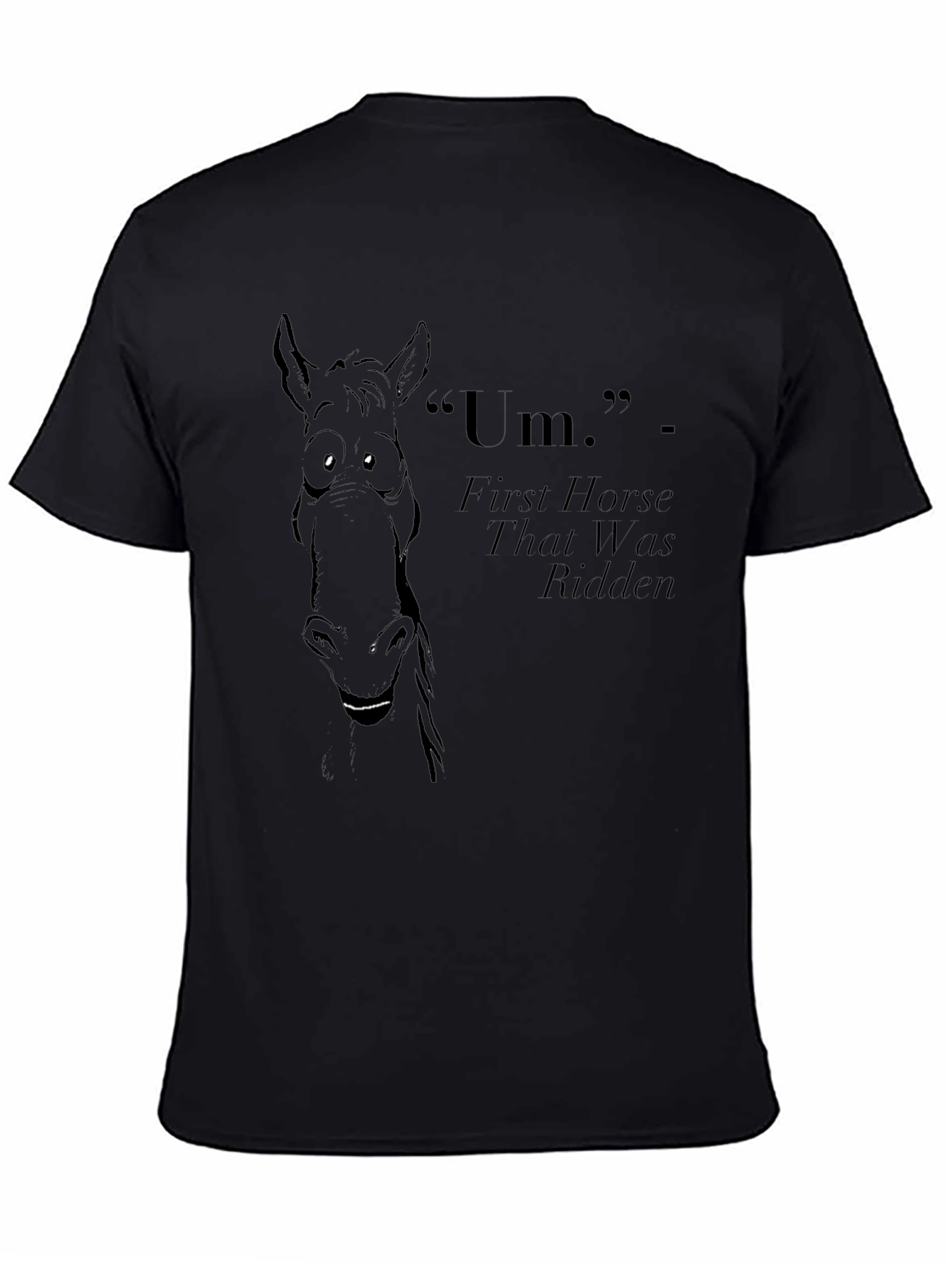 Um First Horse T-Shirt