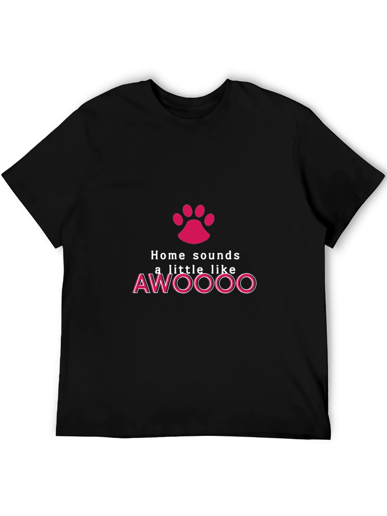 Home Sounds Like AWOOOO T-Shirt