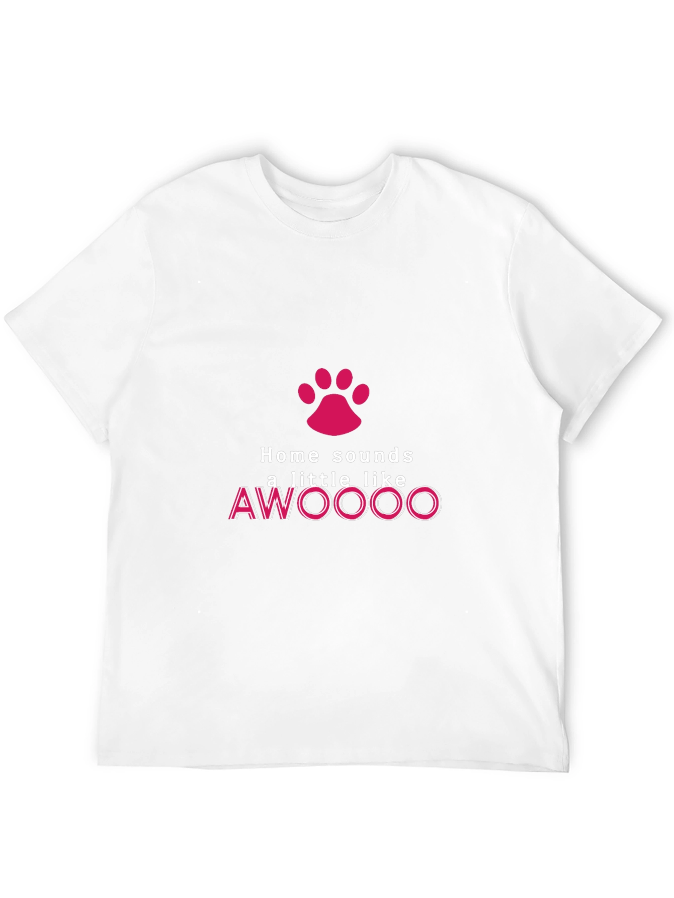 Home Sounds Like AWOOOO T-Shirt