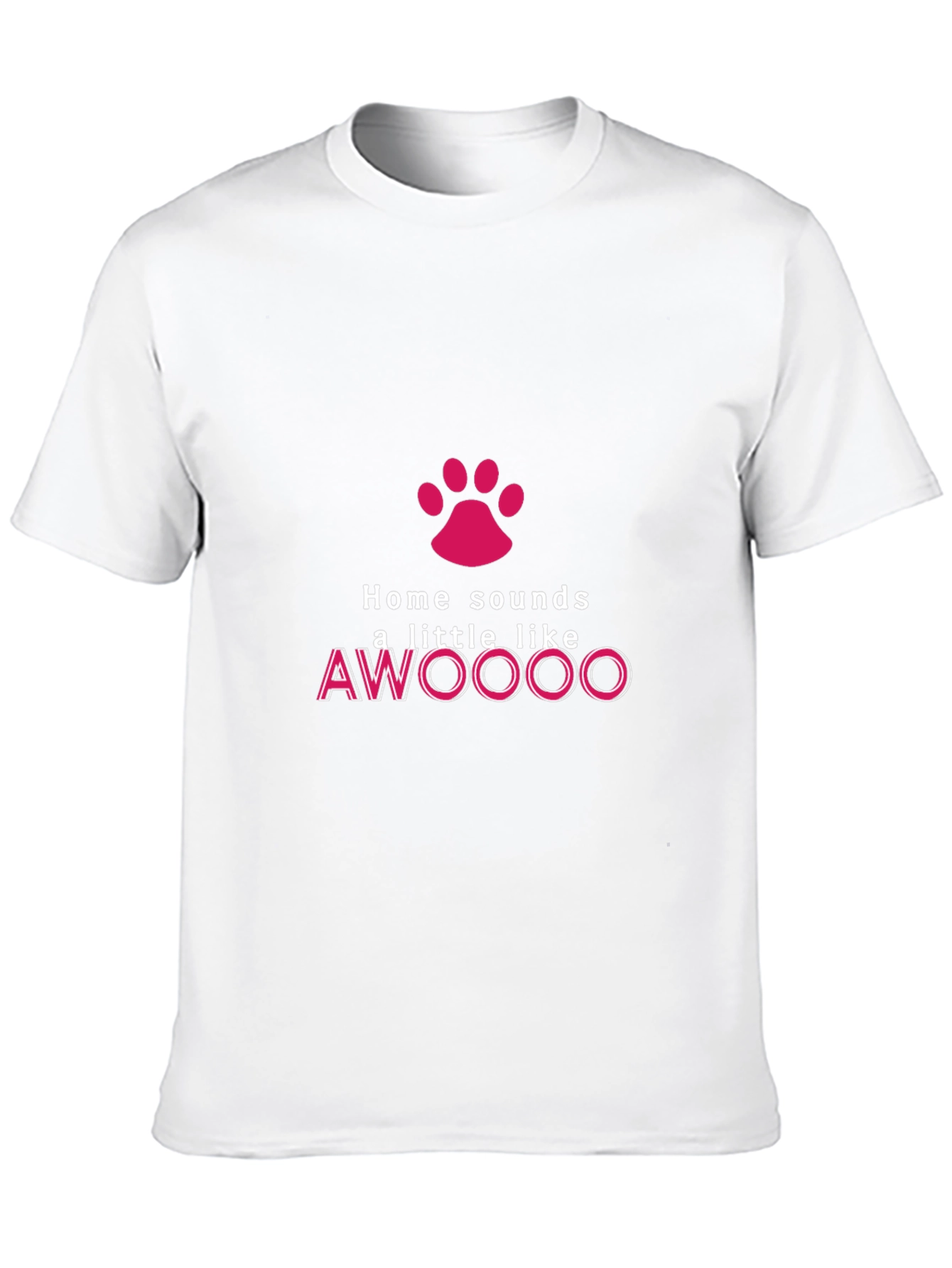 Home Sounds Like AWOOOO T-Shirt