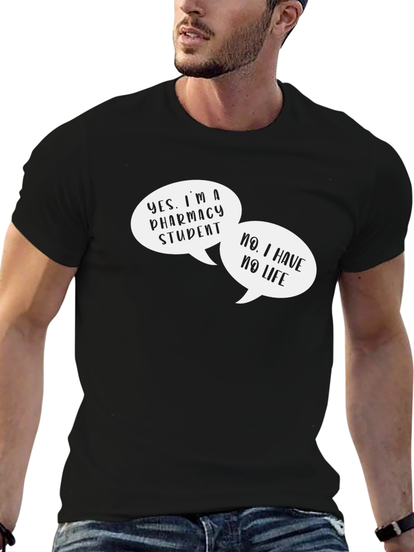 Pharmacy Student T-Shirt - Humorous Design