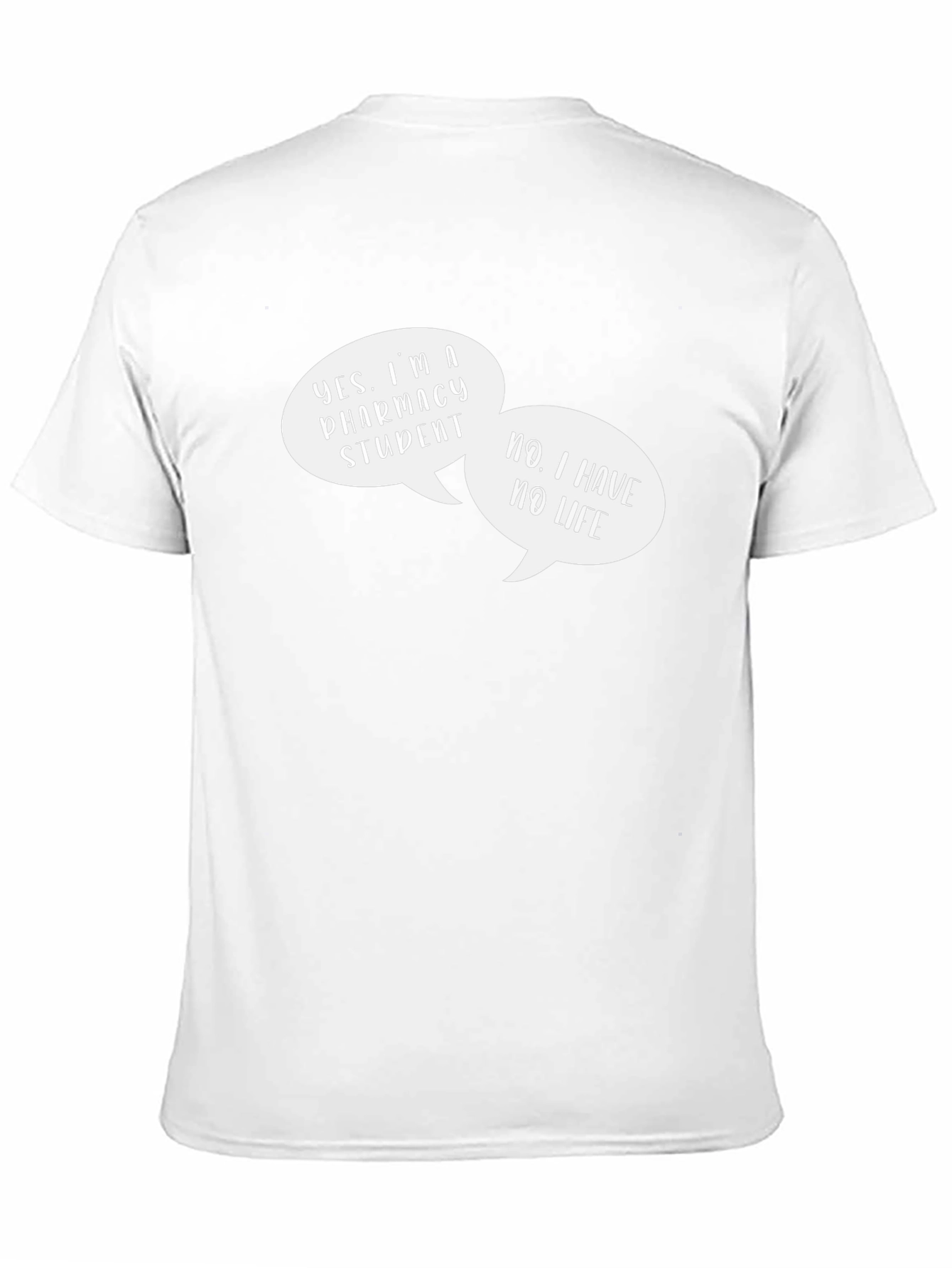 Pharmacy Student T-Shirt - Humorous Design
