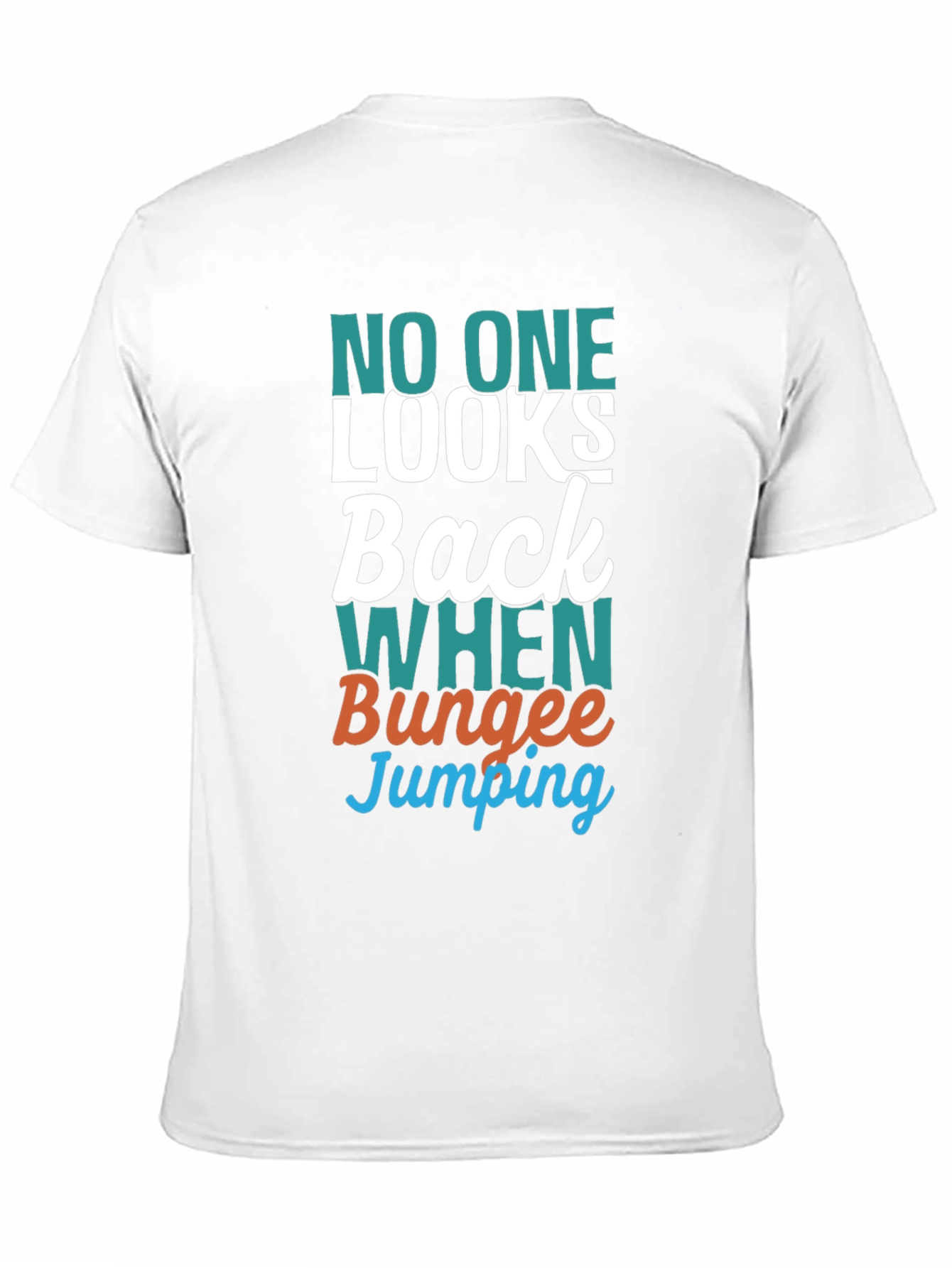 Funny Bungee Jumping T-Shirt - No One Looks Back