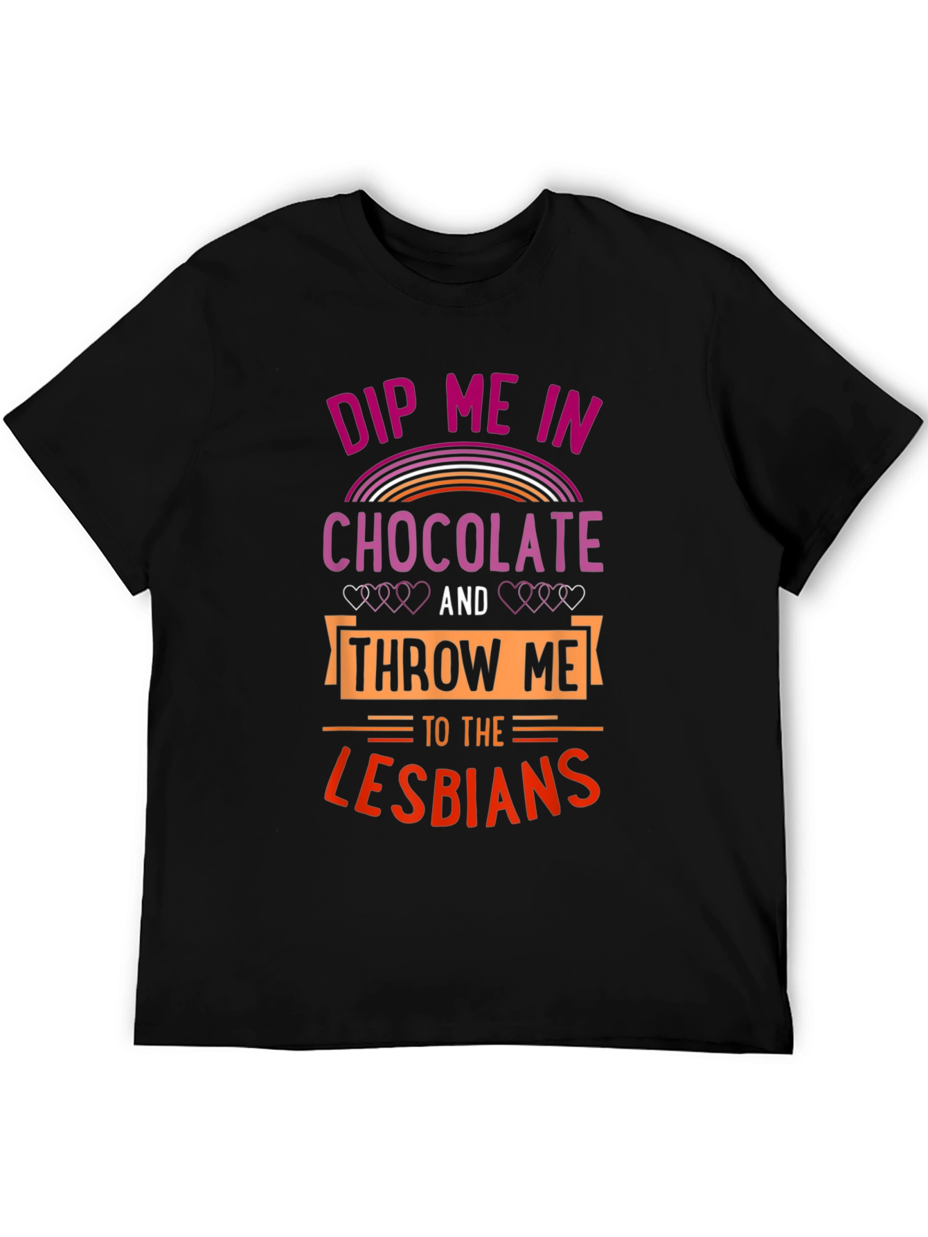 Dip Me In Chocolate Lesbians T-Shirt