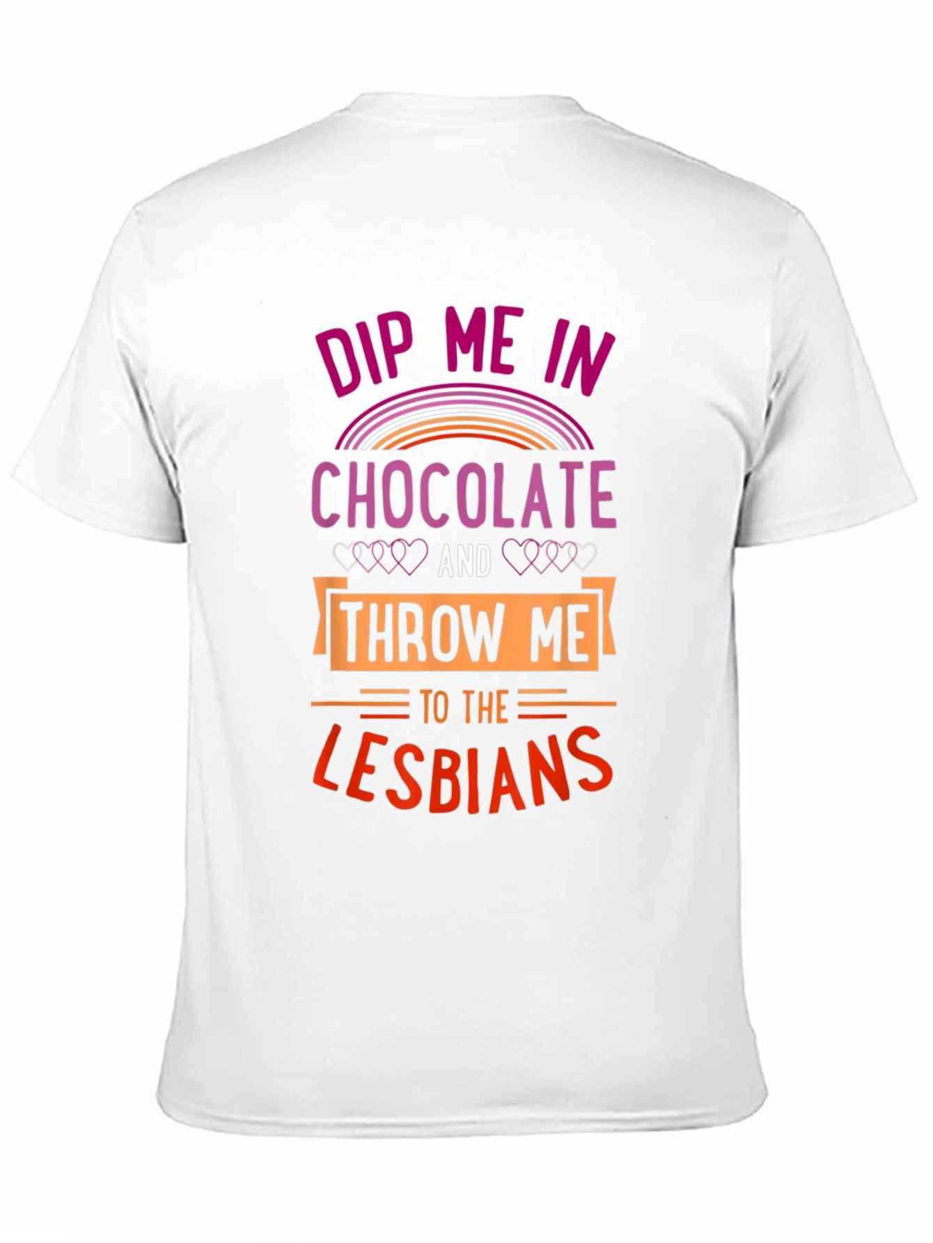 Dip Me In Chocolate Lesbians T-Shirt