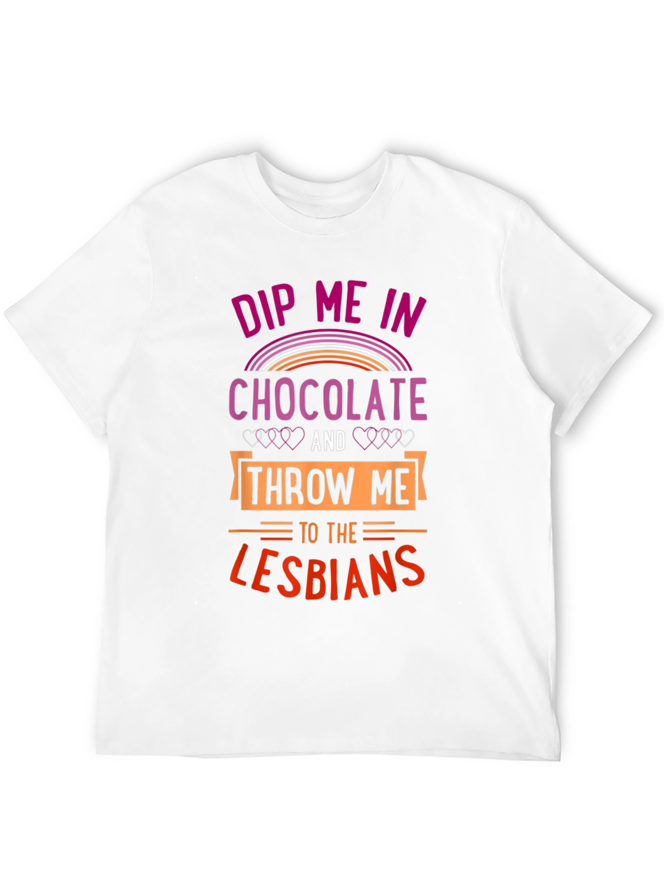 Dip Me In Chocolate Lesbians T-Shirt