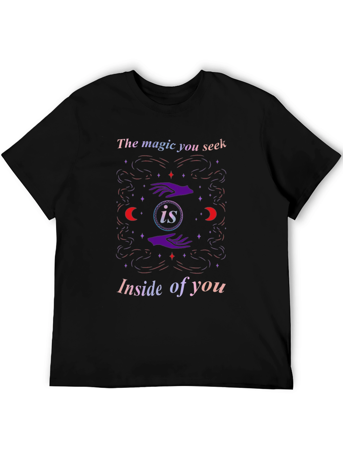 Magic Within T-Shirt - Inspirational Design